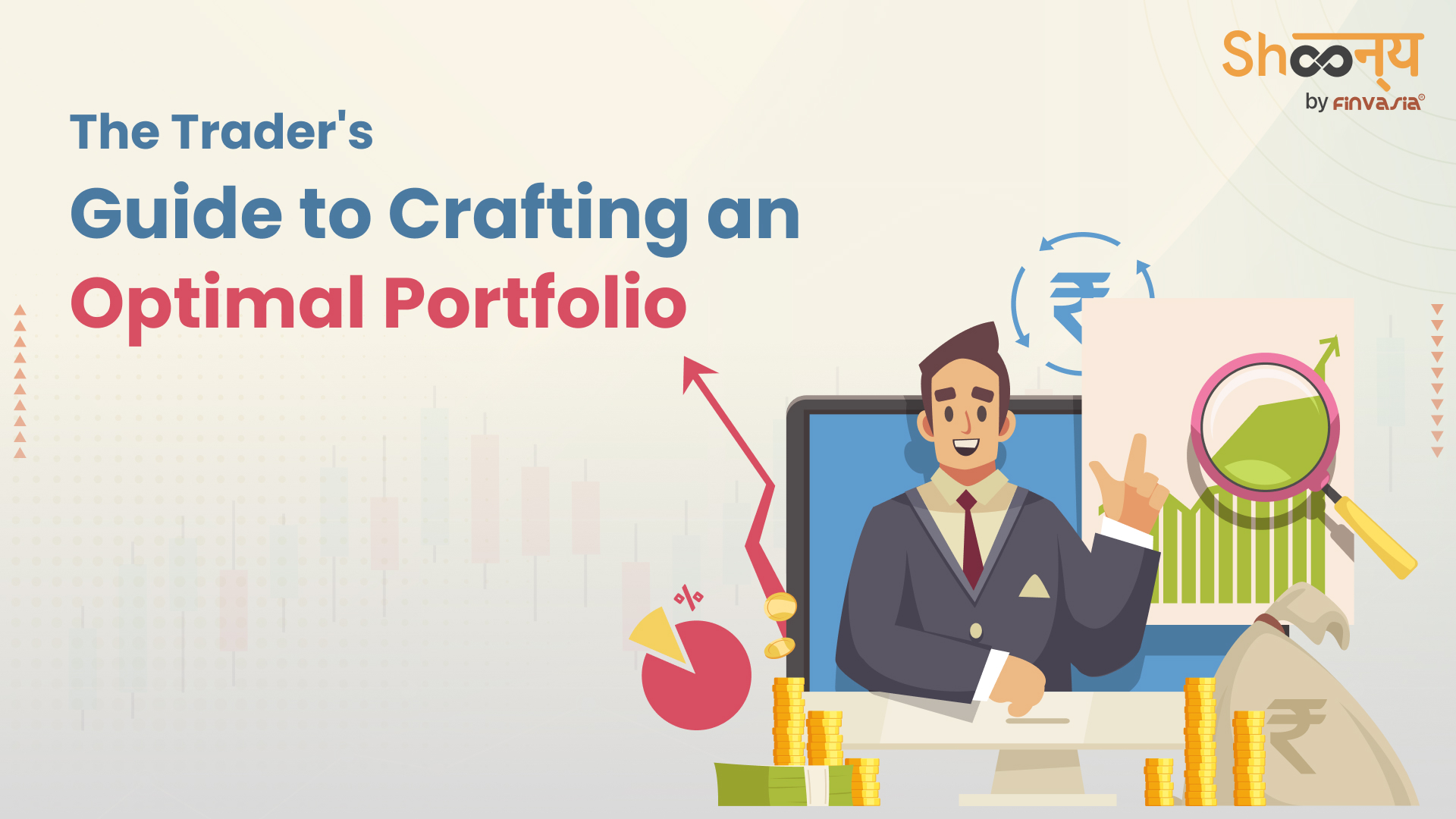 
  Optimal Portfolio| Why is it Important for Every Trader