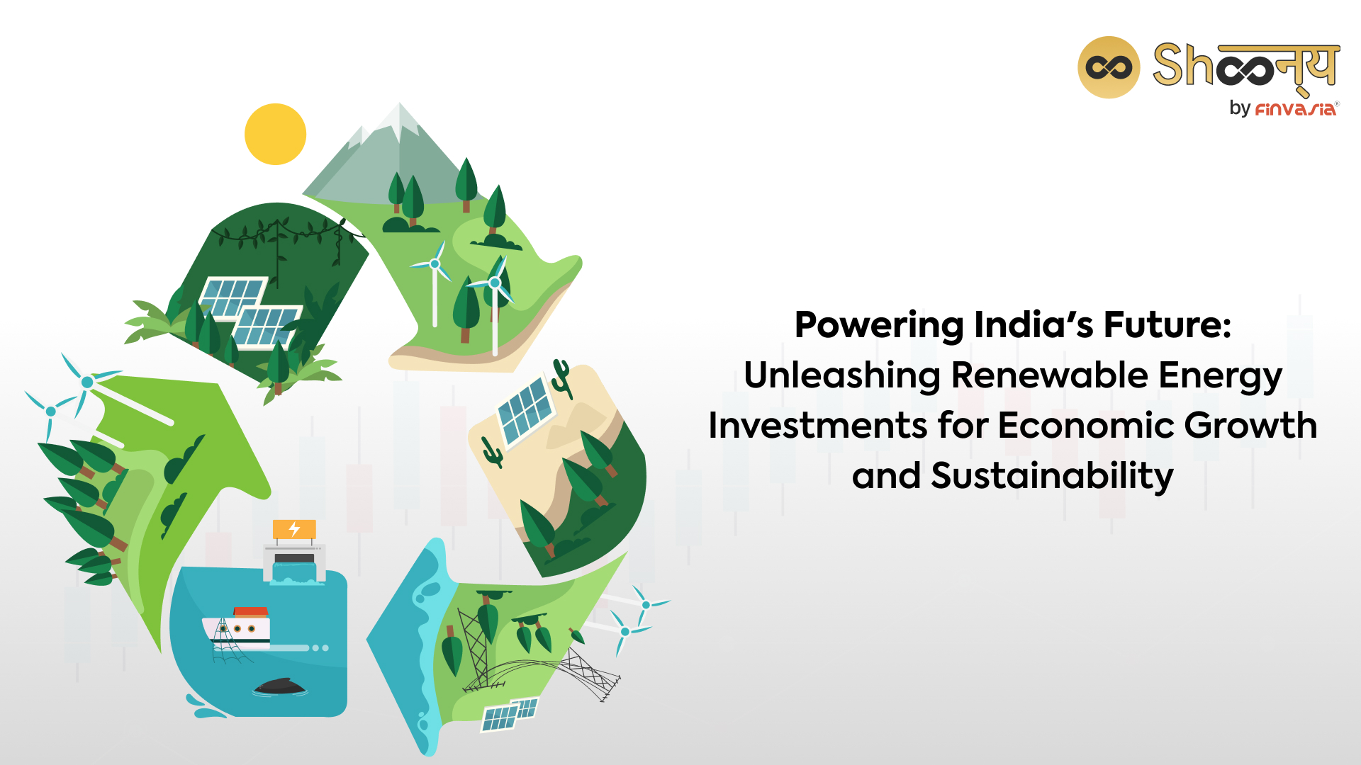 
  Renewable Energy Investments in India: Powering Economic Growth and Environmental Sustainability