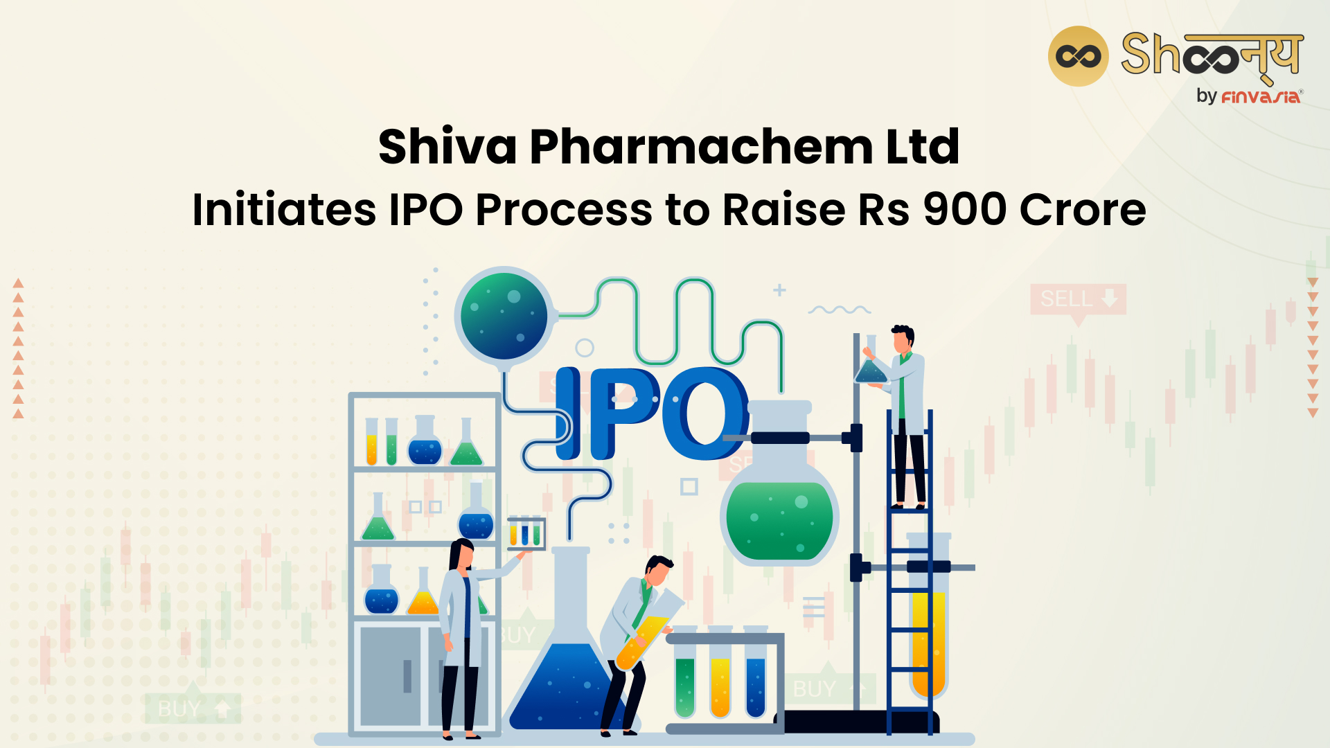
  Shiva Pharmachem Ltd Initiates IPO Process to Raise Rs 900 Crore: Know The Key Insights 