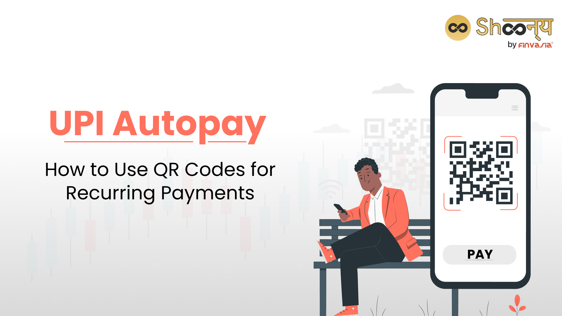 UPI AutoPay: Simplifying Recurring Payments with QR Codes