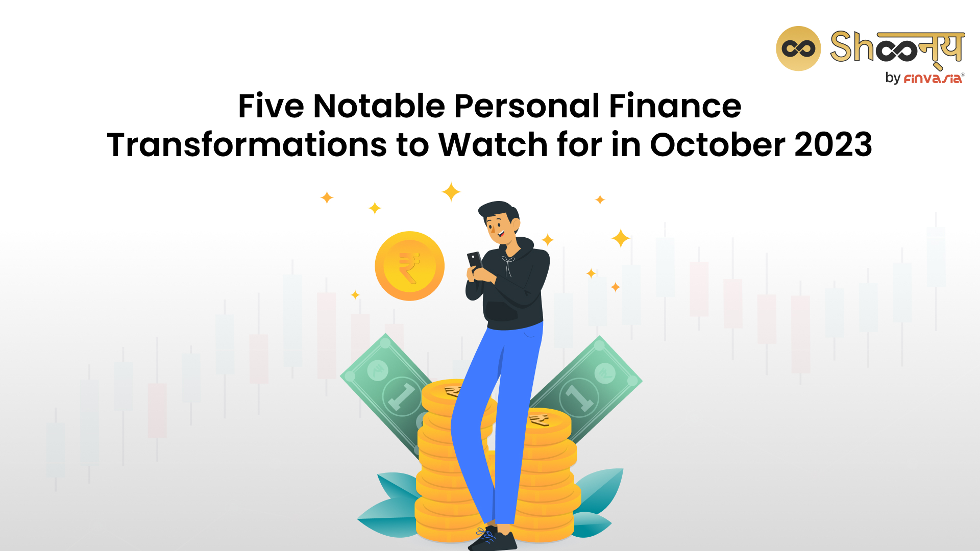 
  October 2023: A Closer Look at Five Personal Finance Changes