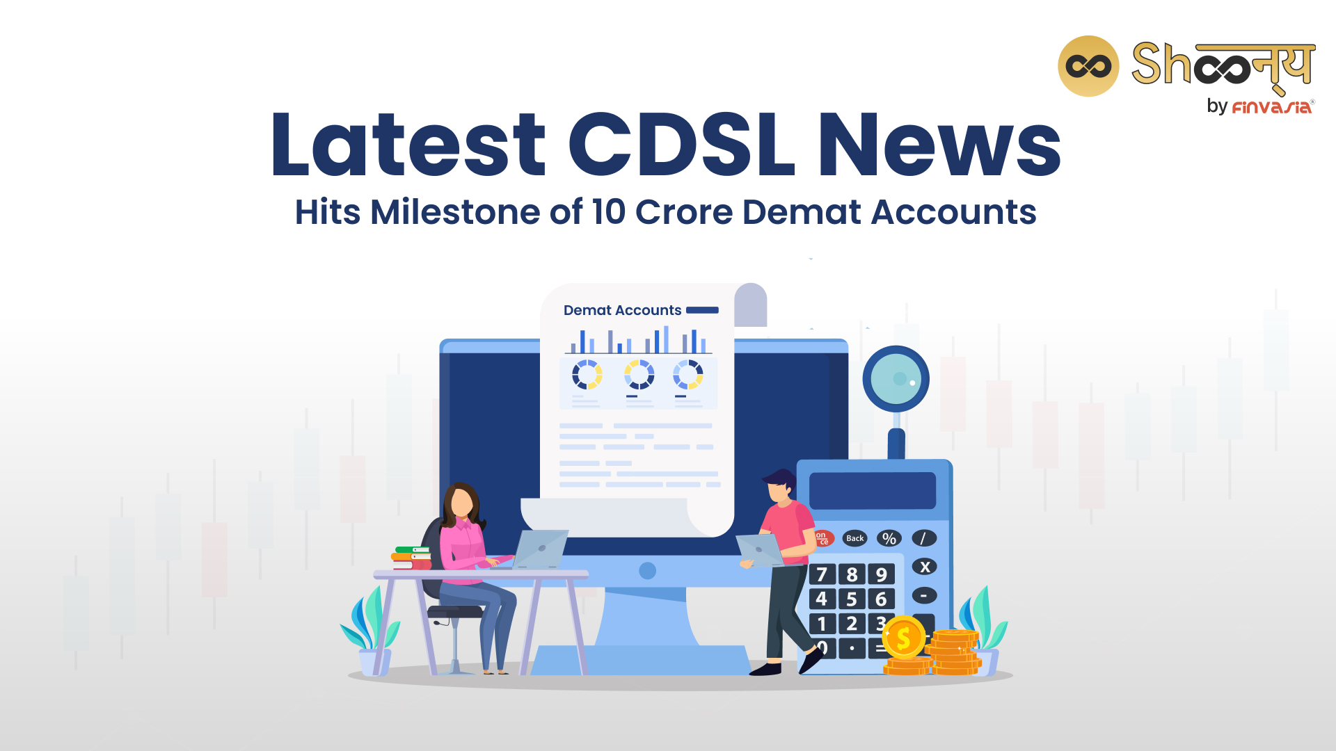 CDSL News: Surpasses 10 Crore Demat Accounts Milestone