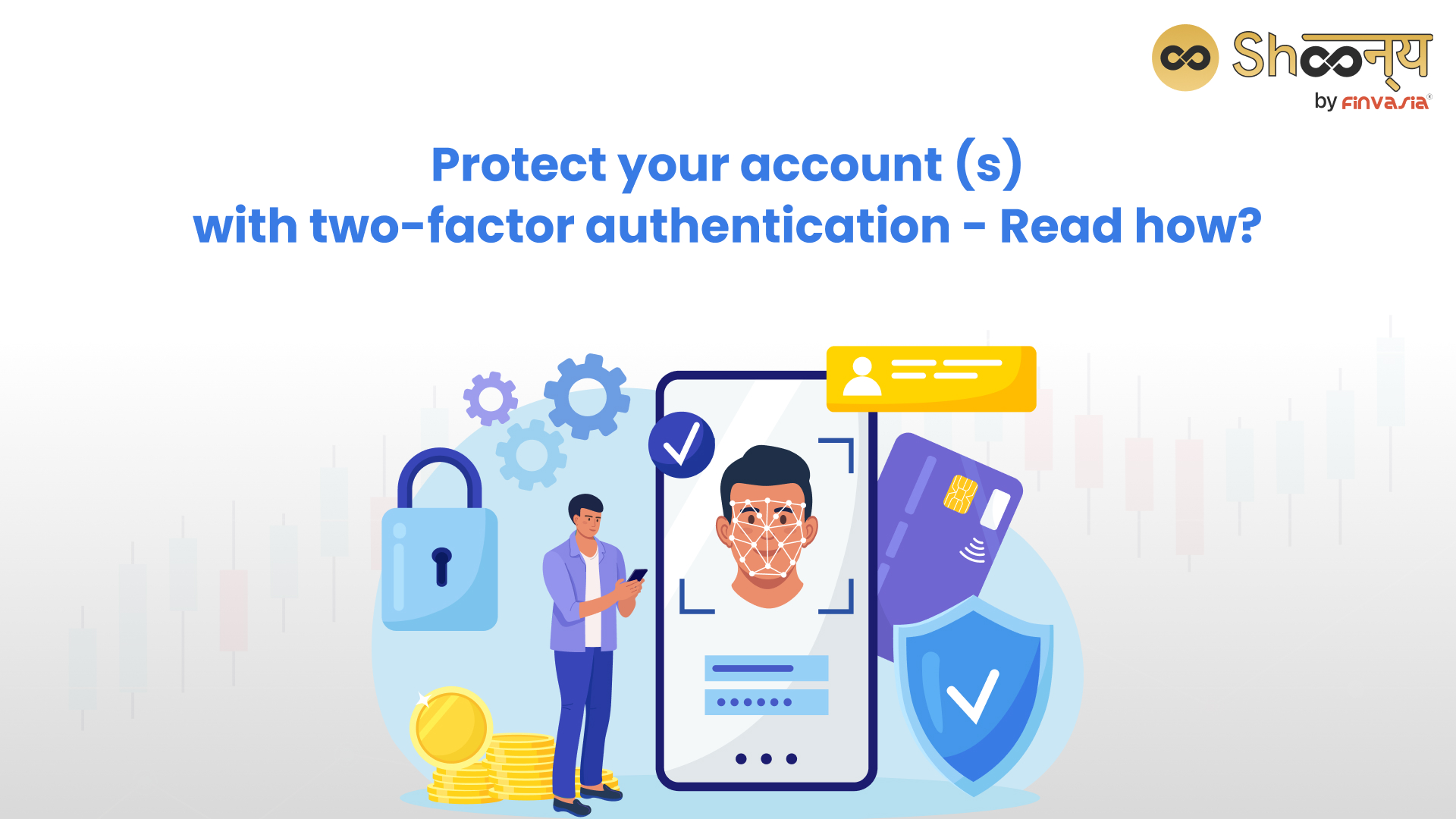 What is two-factor Authentication (2FA)