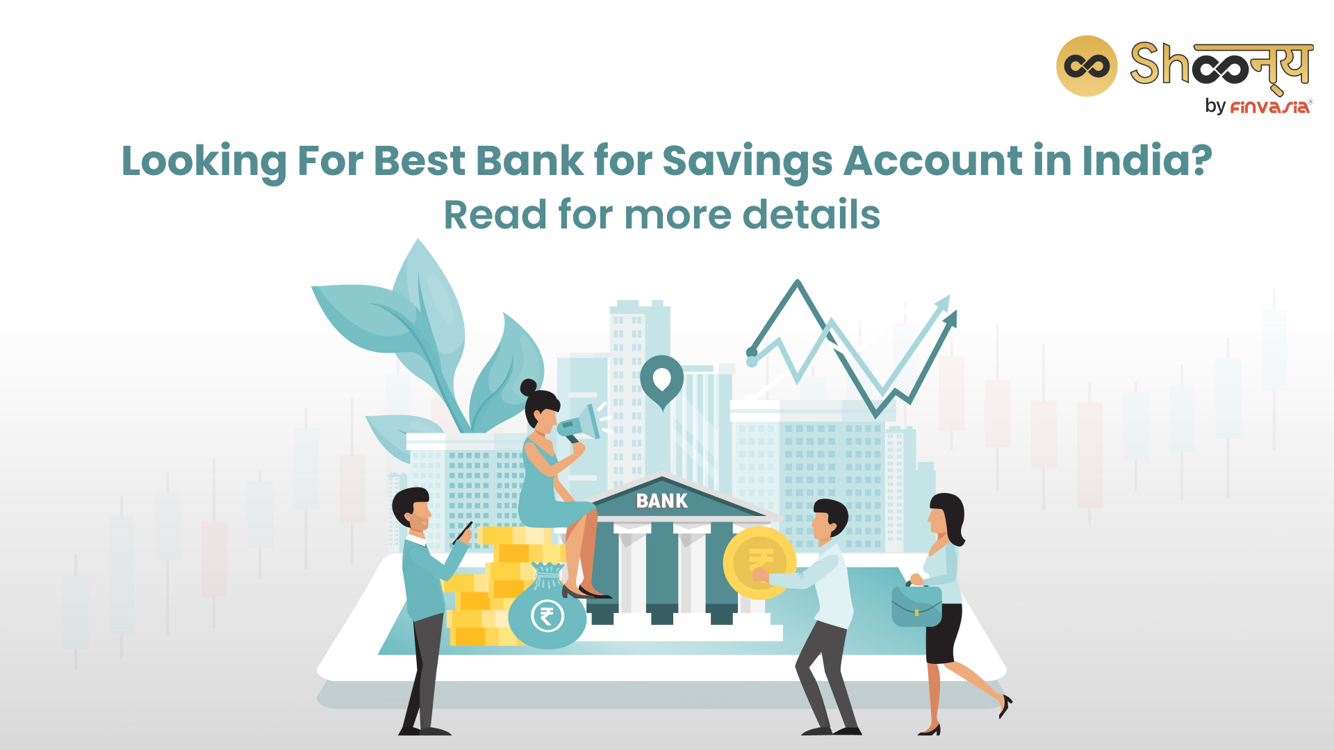 Choosing the Best Bank for Savings Account in India- 2023