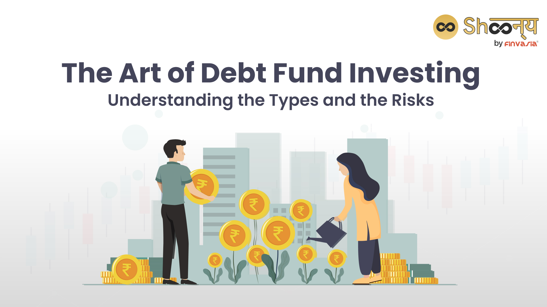 Exploring Debt Funds: Meaning, Types, and Potential Risks