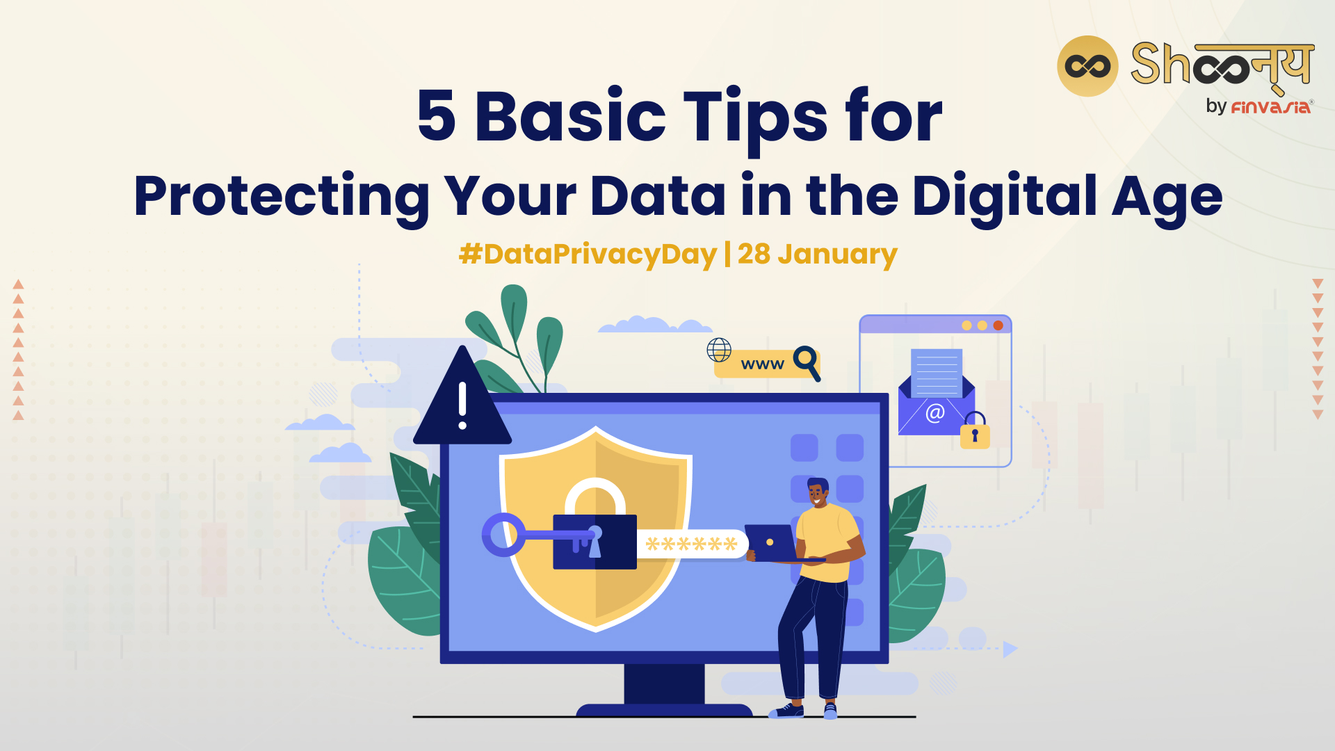 
  5 Basic Tips for Protecting Your Data in the Digital Age
