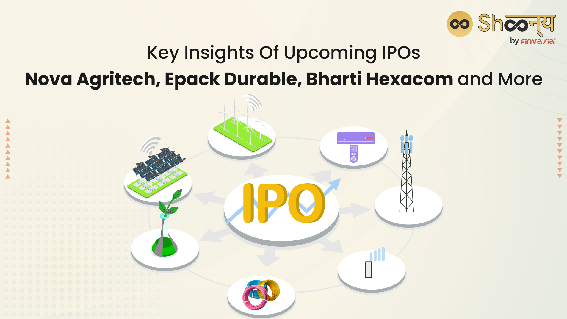 
  List of Upcoming IPOs: Nova Agritech, Epack Durable, Bharti Hexacom, Bansal Wire Industries