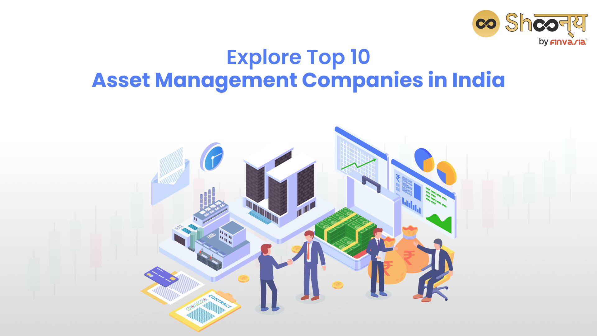 Explore the Top 10 AMCs- Asset Management Companies in India