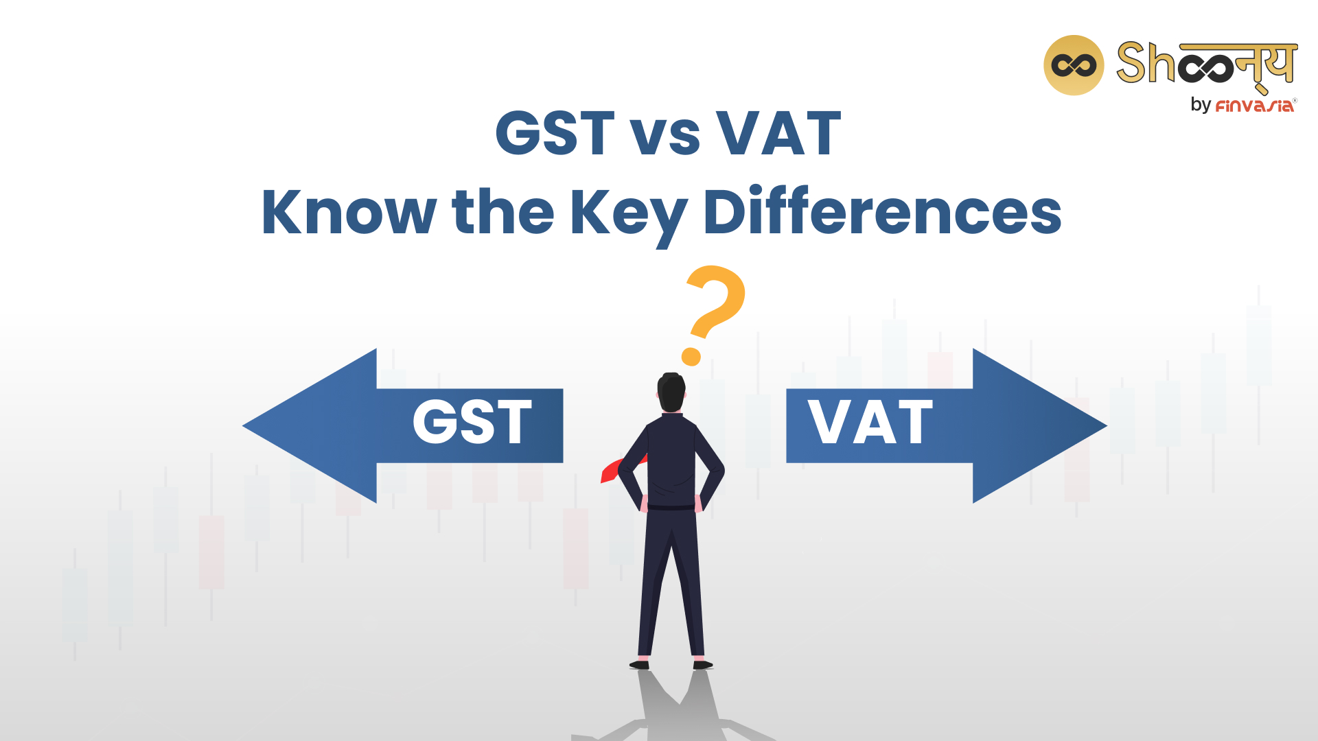 Exploring The Difference Between GST And VAT