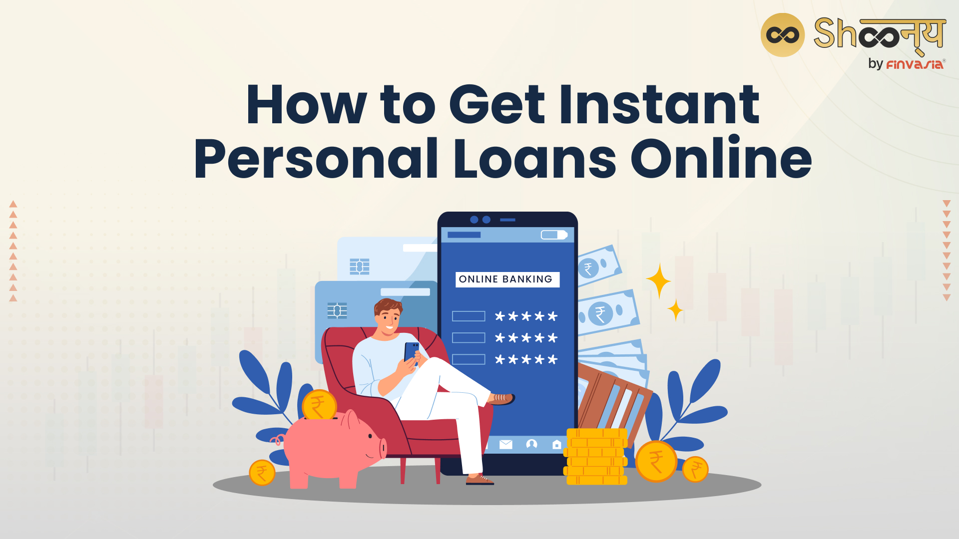 
  How to Get Instant Personal Loans Online