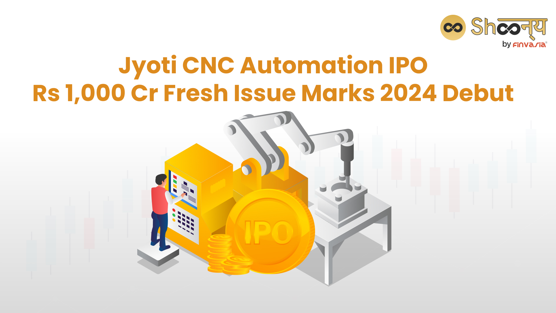 Jyoti CNC Automation IPO: Rs 1,000 Cr IPO Scheduled on Jan 9