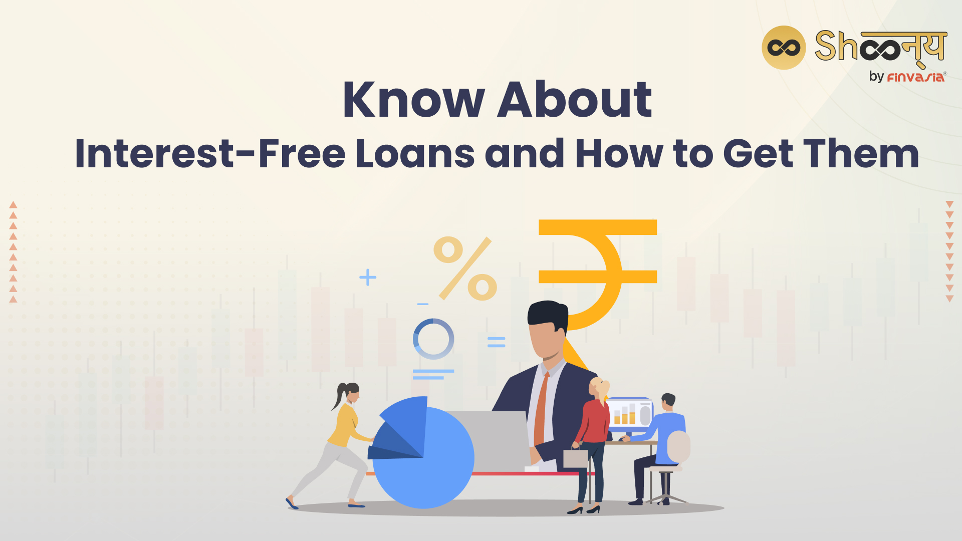 
  Everything You Need to Know About Interest-Free Personal Loans