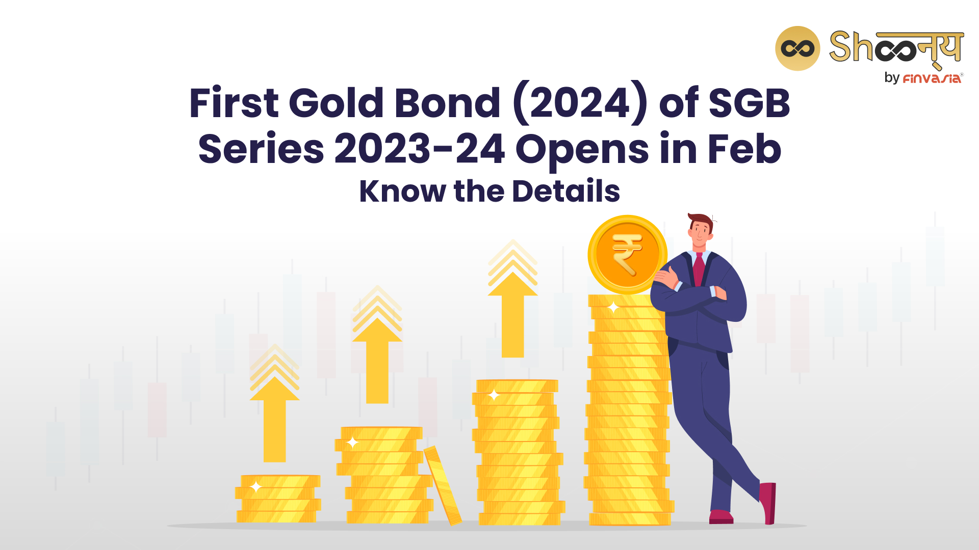 Sovereign Gold Bond 2024 Series 4 Subscription Opens in Feb