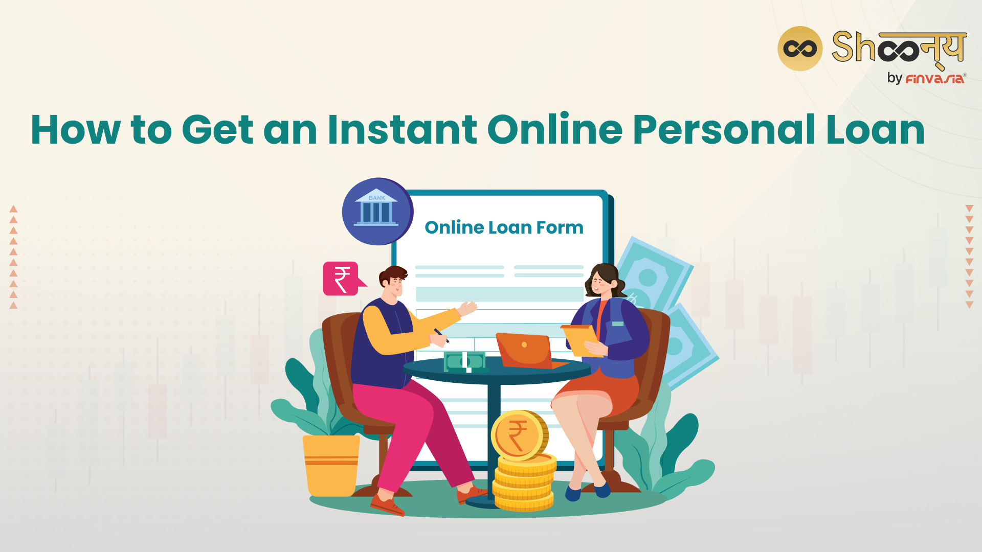 
  How to Get an Instant Online Personal Loan