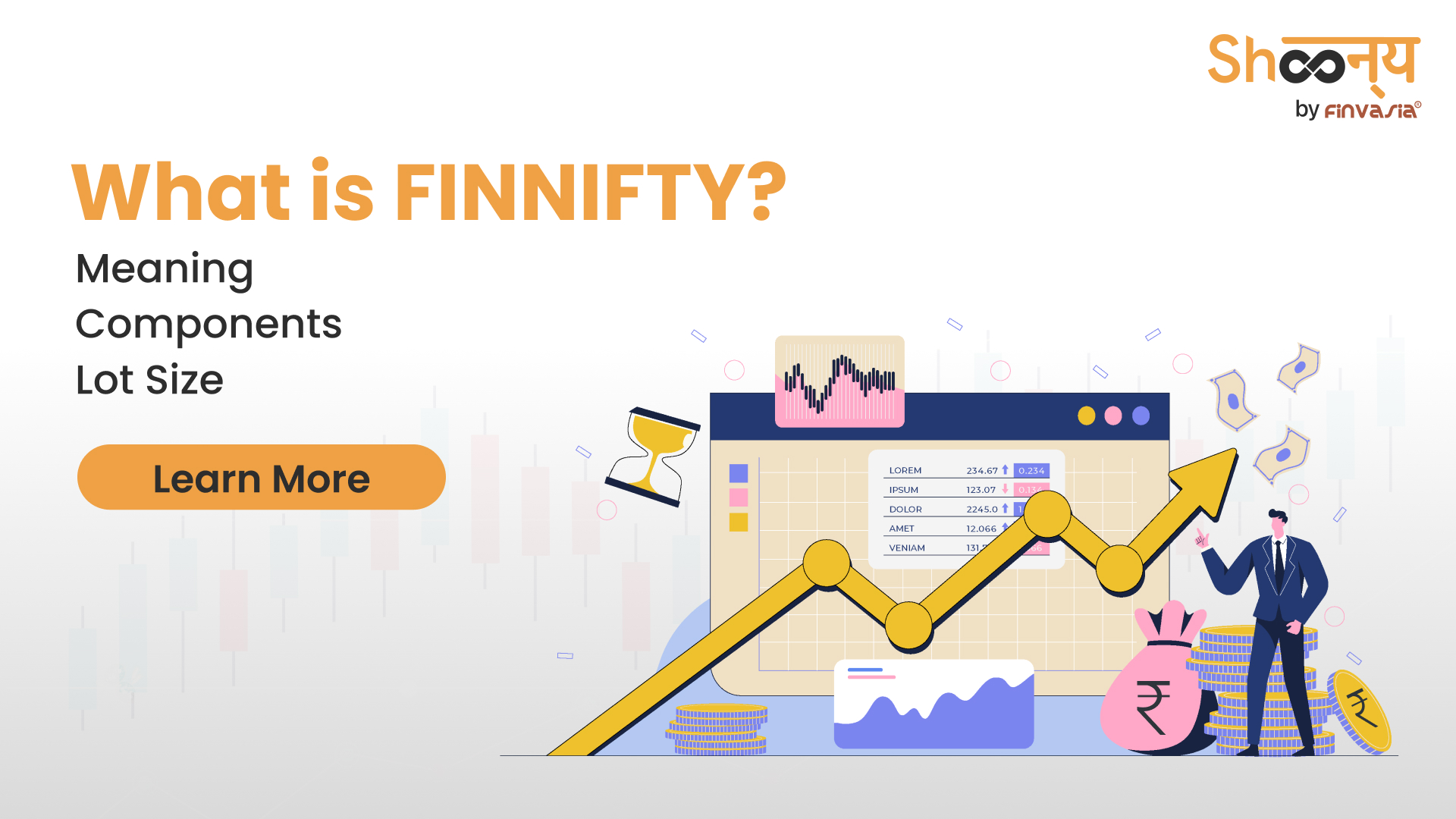 
  What is Finnifty: Meaning, Features, Lot Size, and Expiry Day