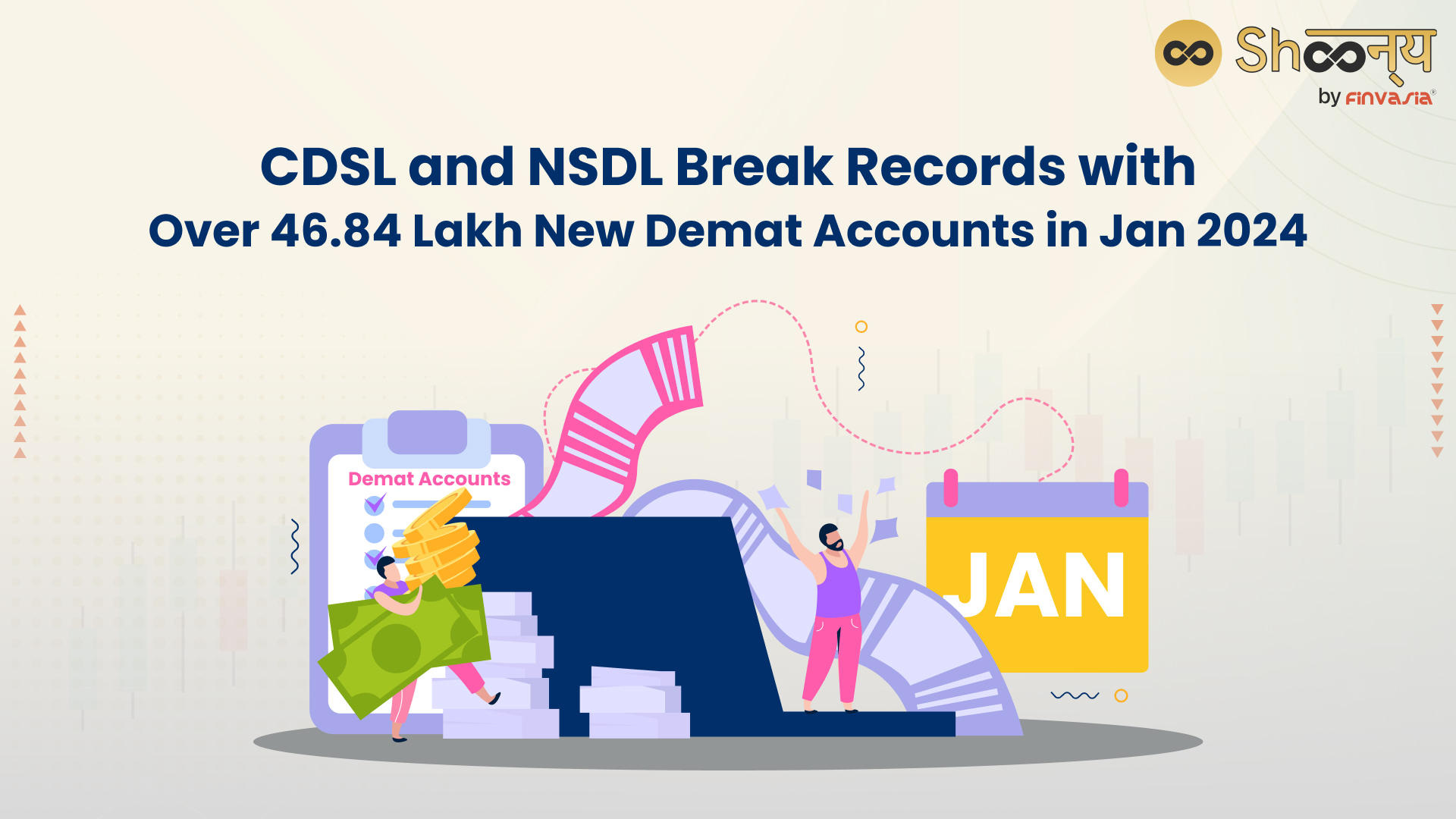 CDSL and NSDL Break Records with Over 46.84 Lakh New Demat Accounts in Jan 2024