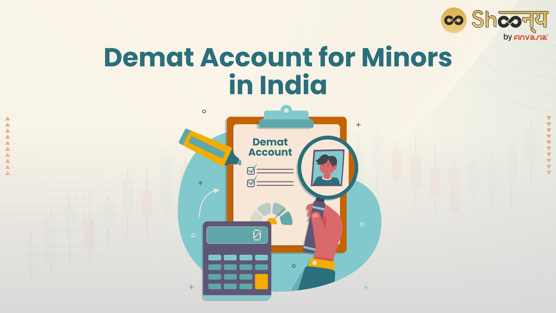 
  How to Open a Minor Demat Account?