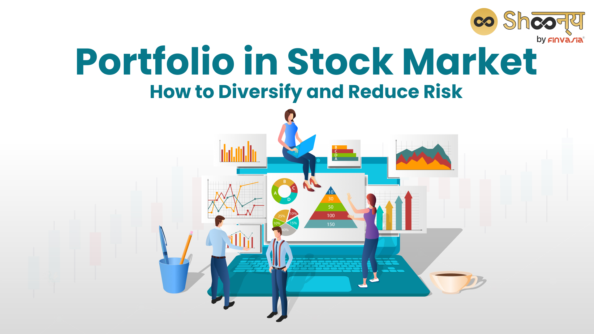 Portfolio in the Stock Market: What It Is and How You Can Create It