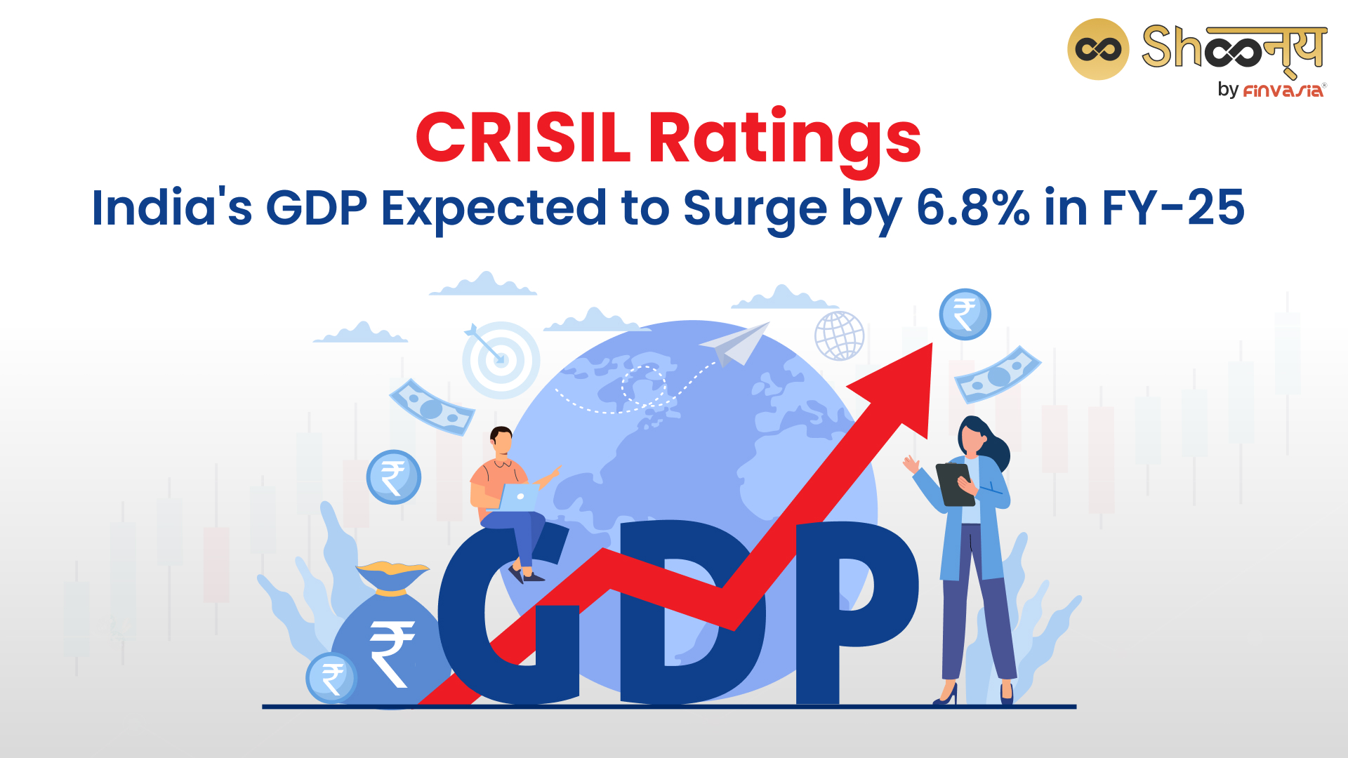 CRISIL Ratings Forecasts India's GDP Growth at 6.8% for FY'25