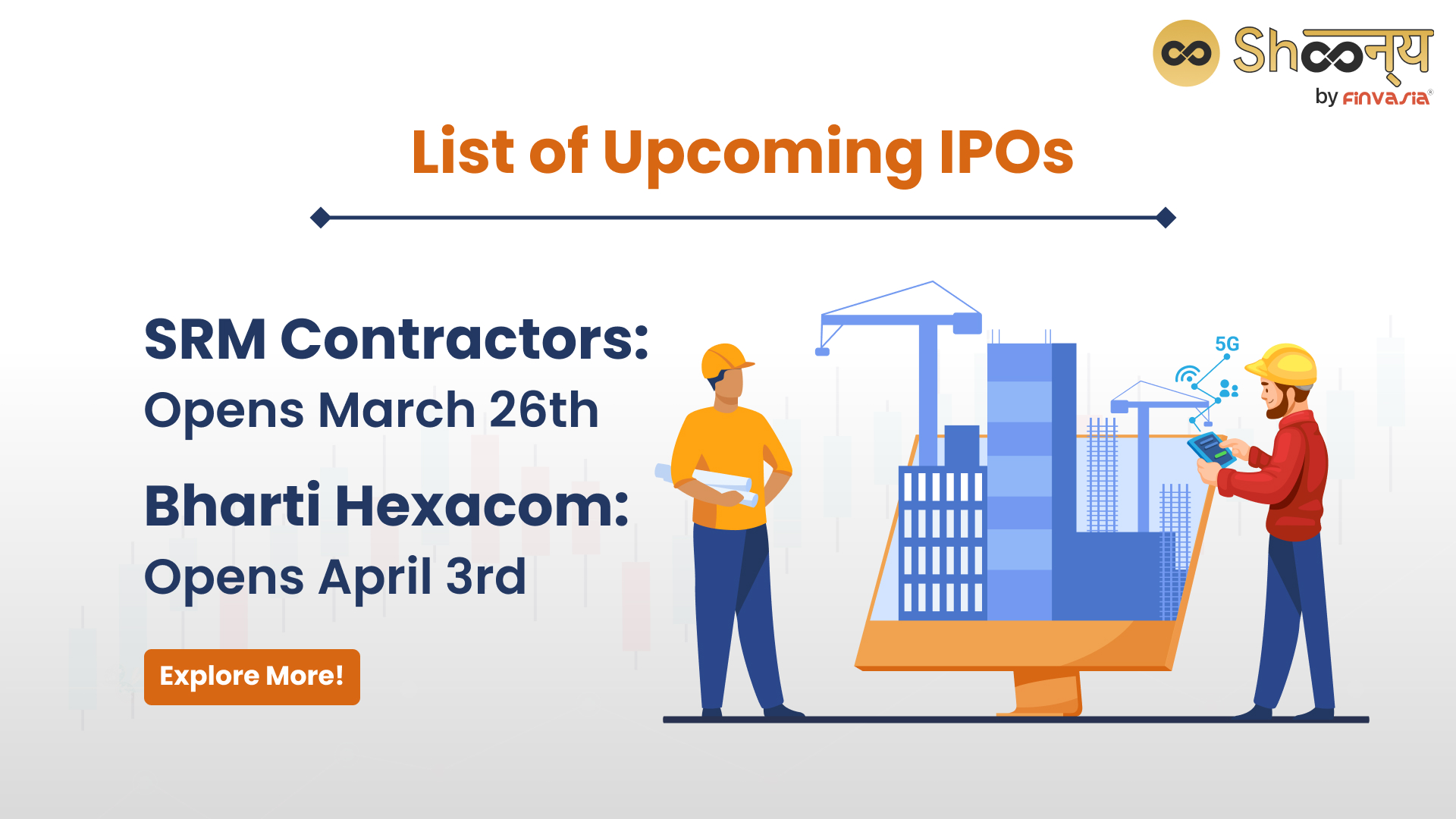 
  Upcoming IPOs to Watch Out For: SRM Contractors and Bharti Hexicom