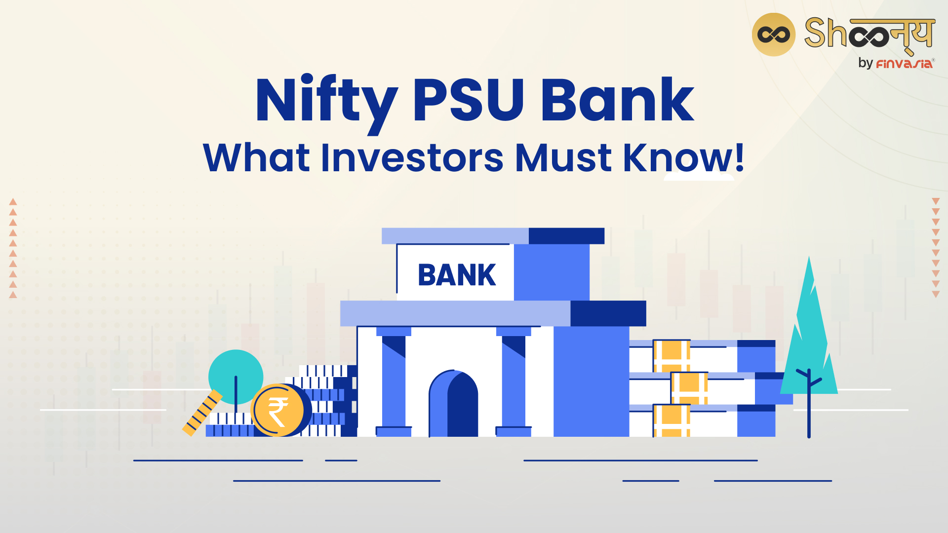
  Nifty PSU Bank Index| Meaning, Weightage and Nifty PSU Bank List