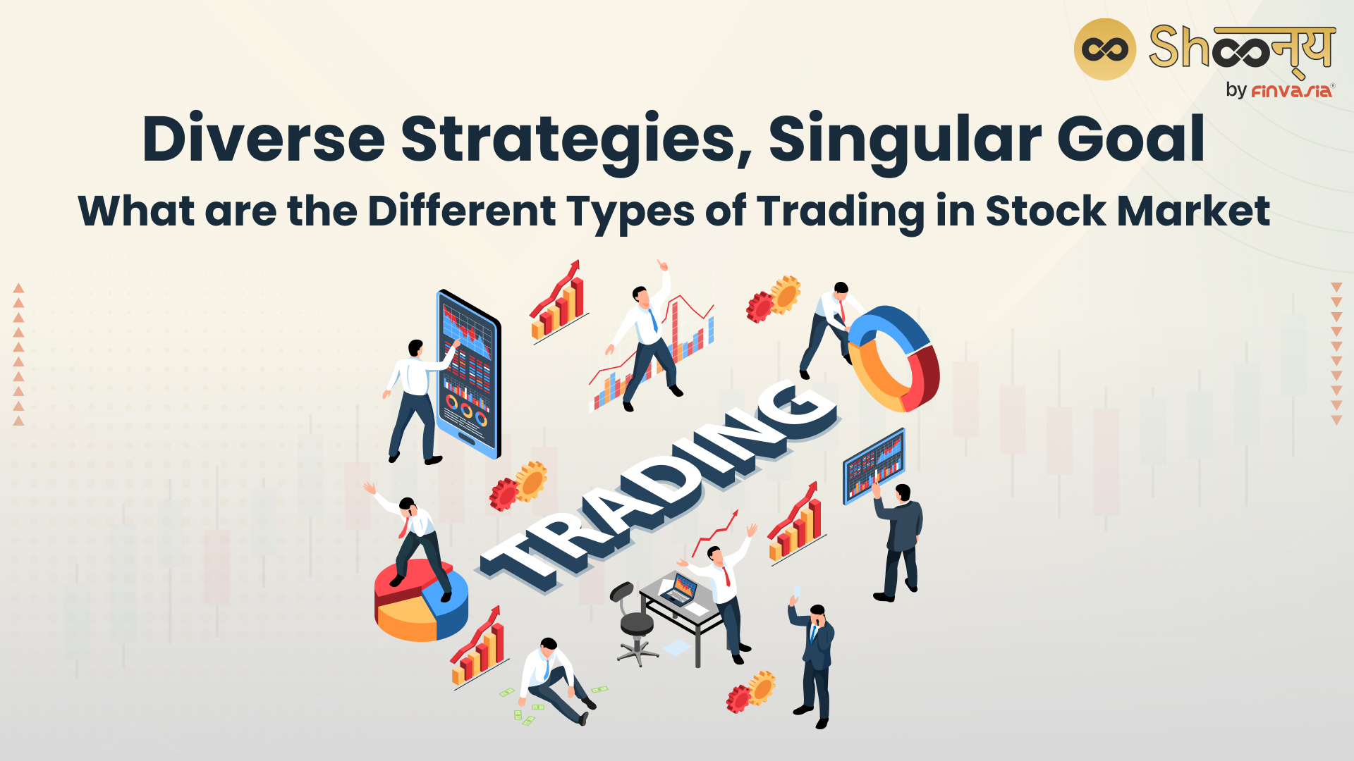
  What are the Different Types of Trading in Stock Market