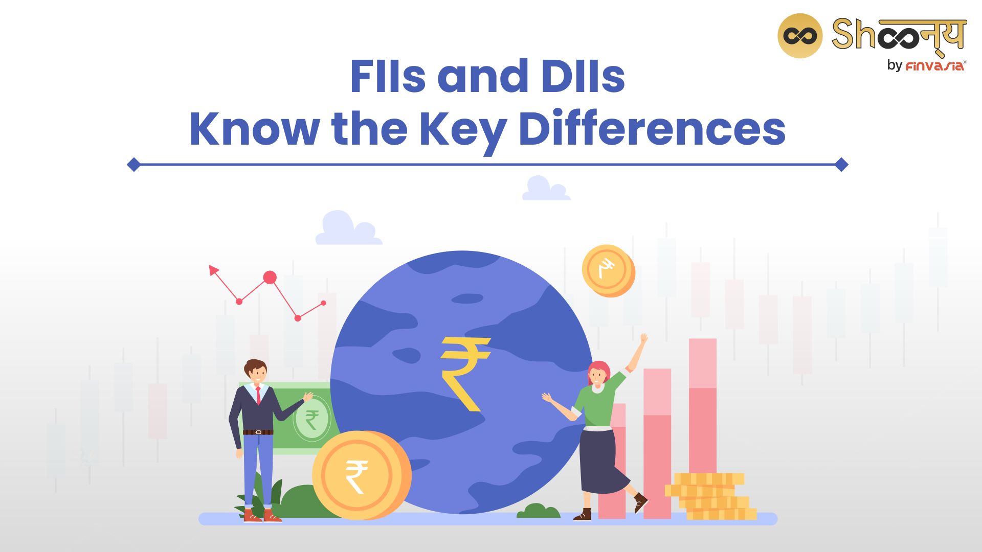 
  FIIs vs DIIs: Know the Basic Difference Between FII and DII