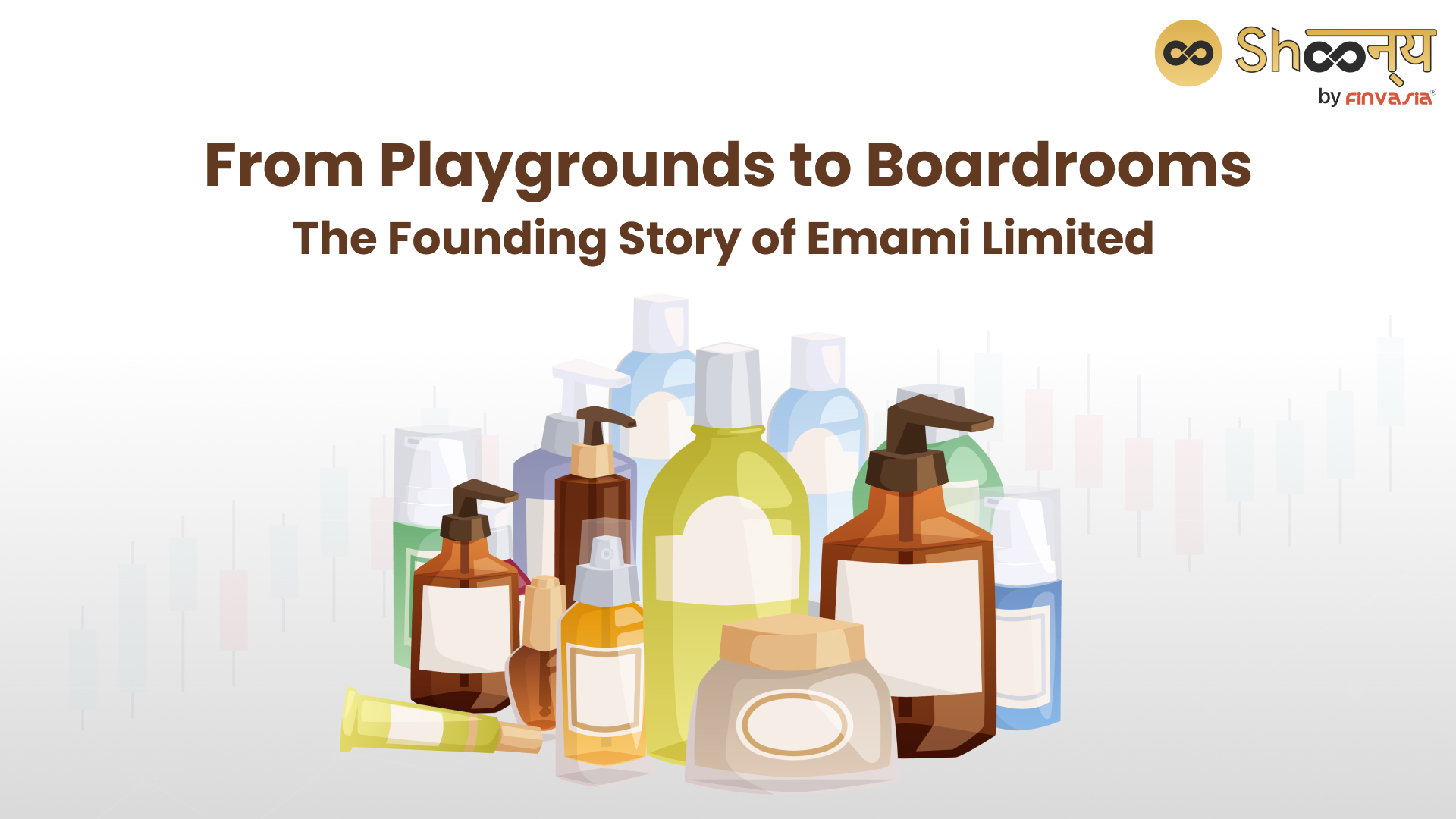 
  History of Emami Limited| Beginnings, Products and Turnover