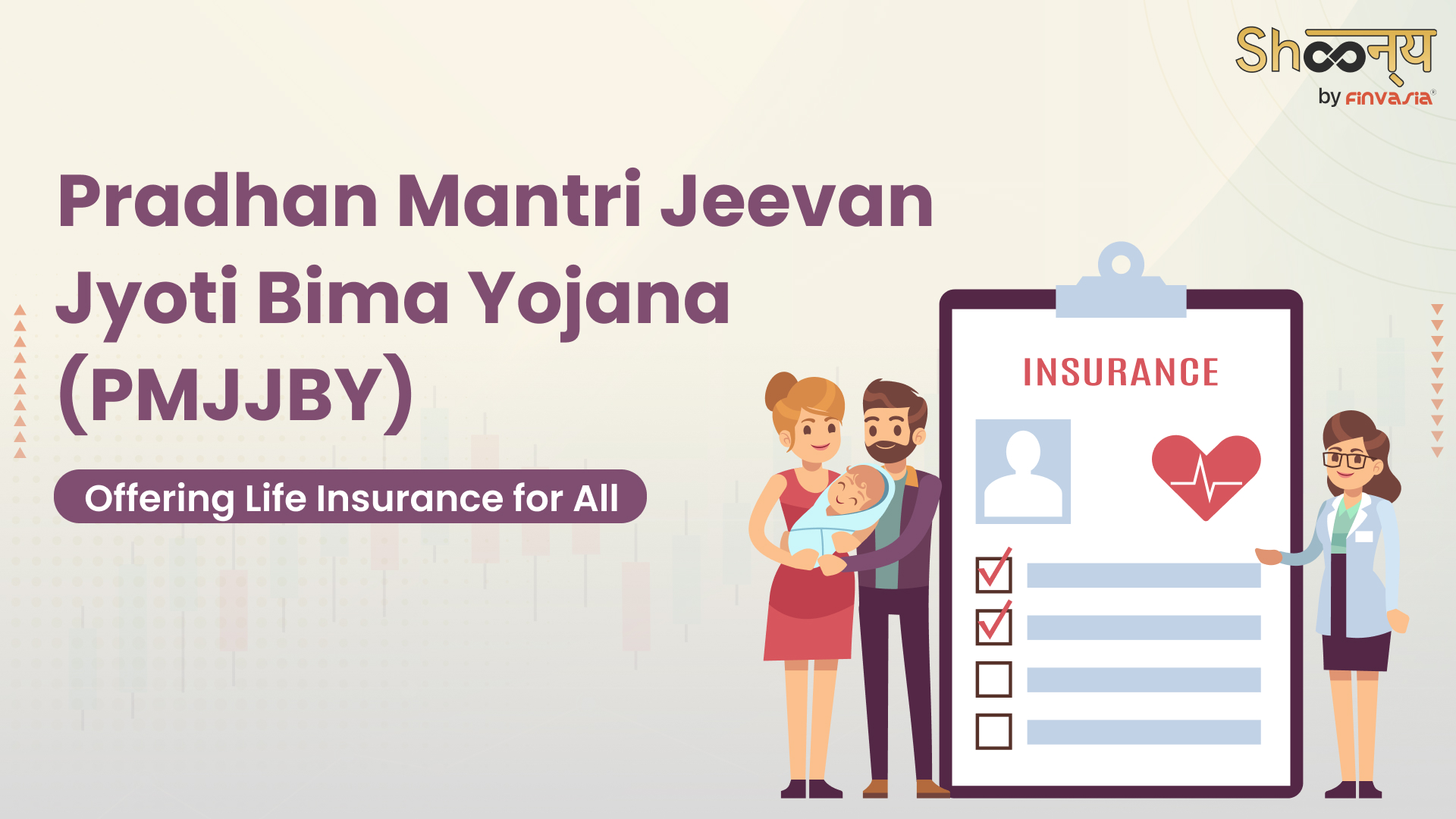 Benefits of Pradhan Mantri Jeevan Jyoti Bima Yojana (PMJJBY)
