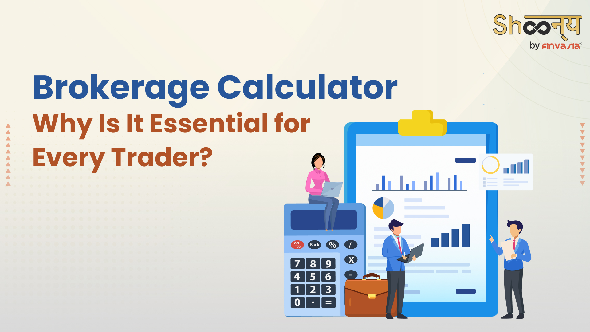
  Online Brokerage Calculator| How is the Brokerage Calculated?