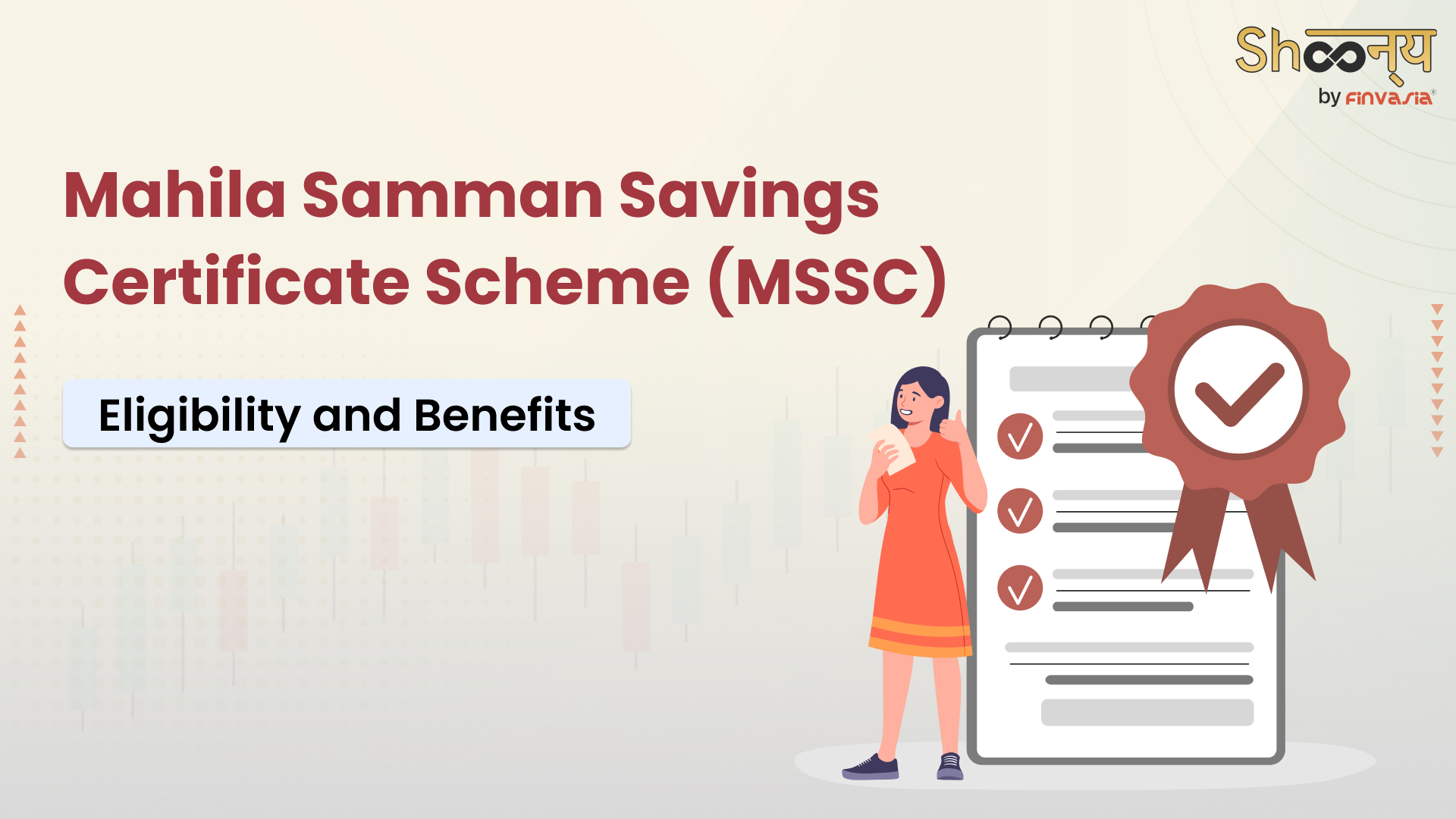 
  Mahila Samman Savings Certificate Scheme| Features, Eligibility, and Benefits