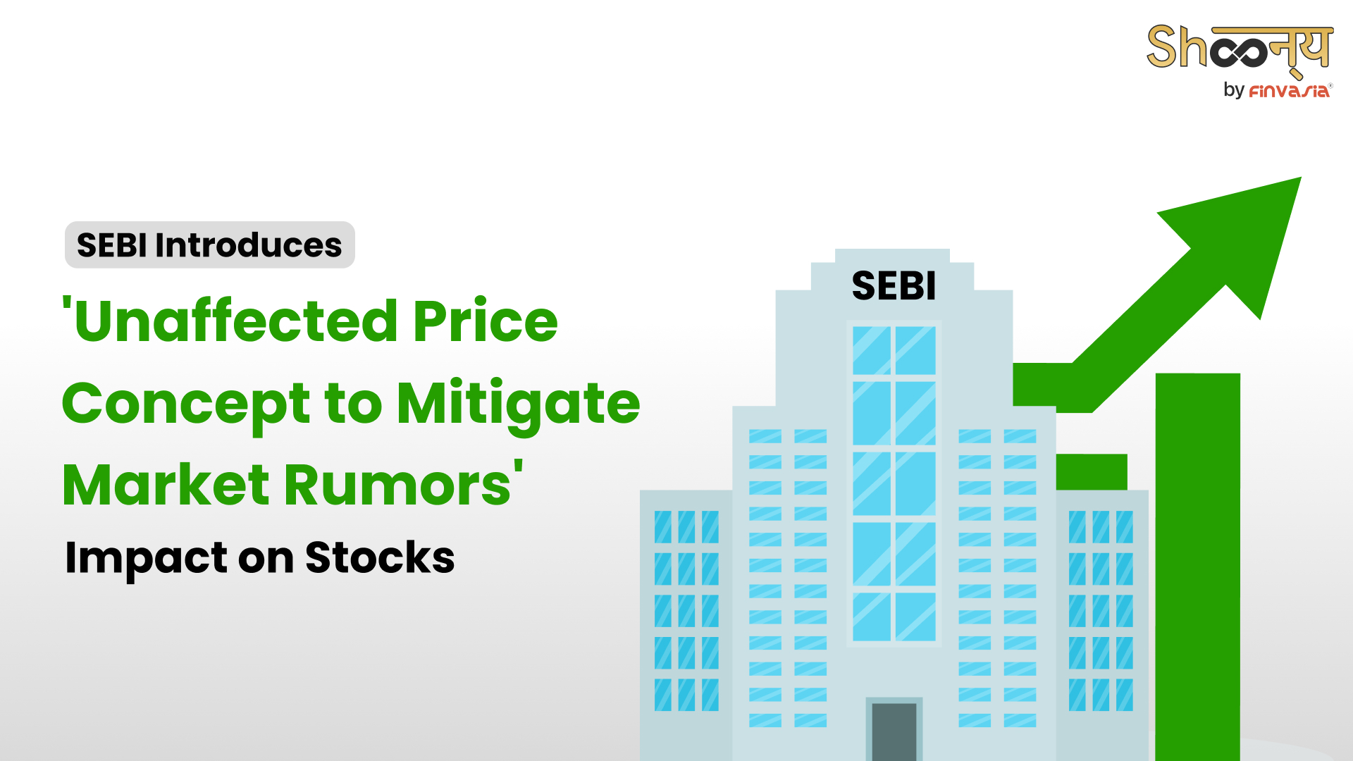 SEBI Issues 'Unaffected Price' Concept to Tackle Market Rumors