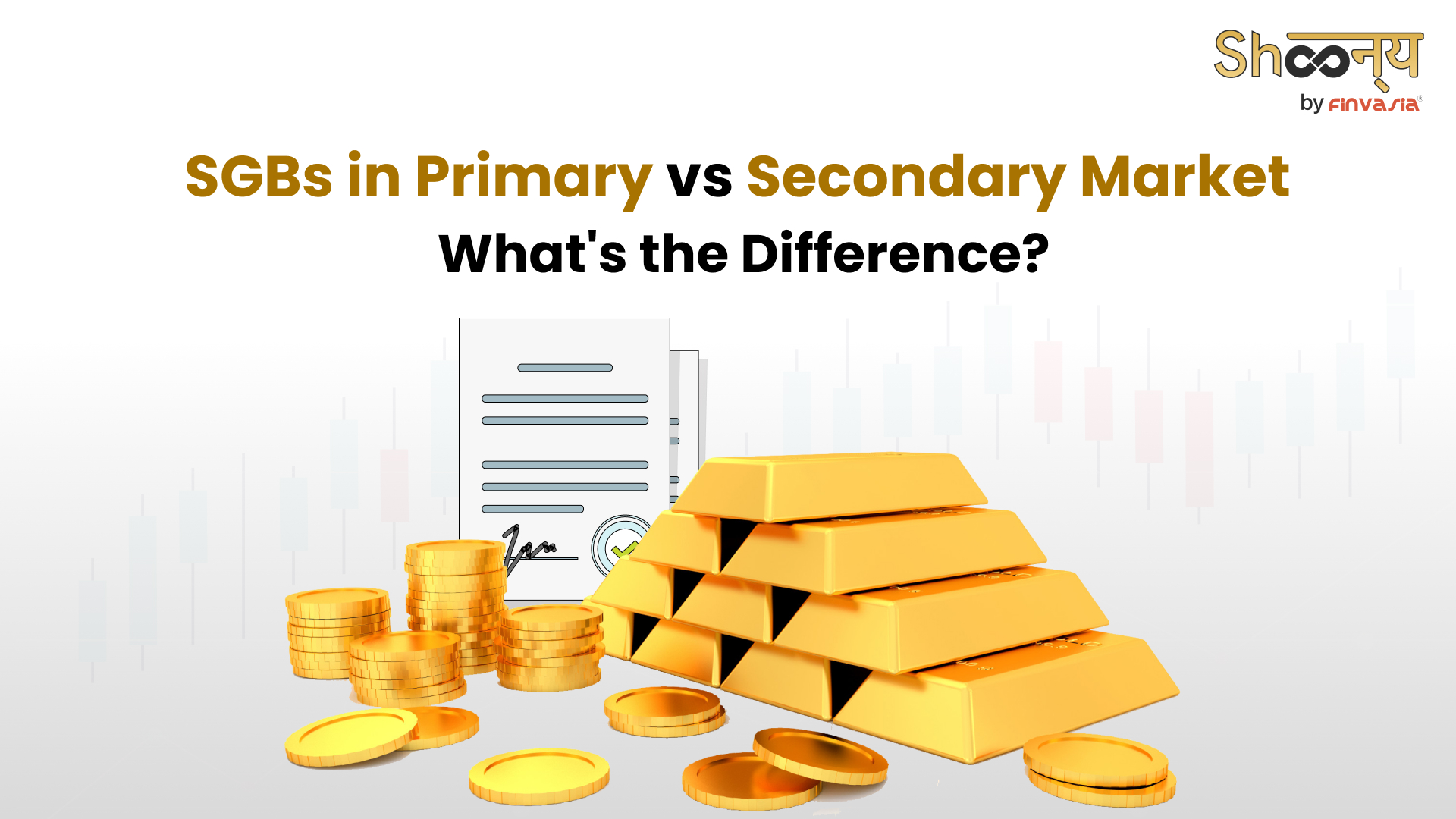 Sovereign Gold Bonds| Primary vs Secondary Market