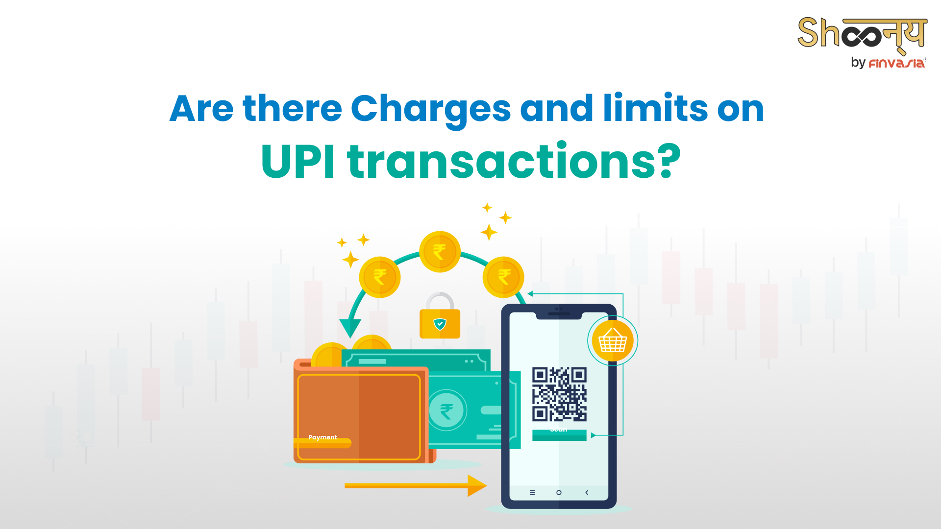 
  UPI Transaction Limits & Charges 2024 – Everything you Need to Know