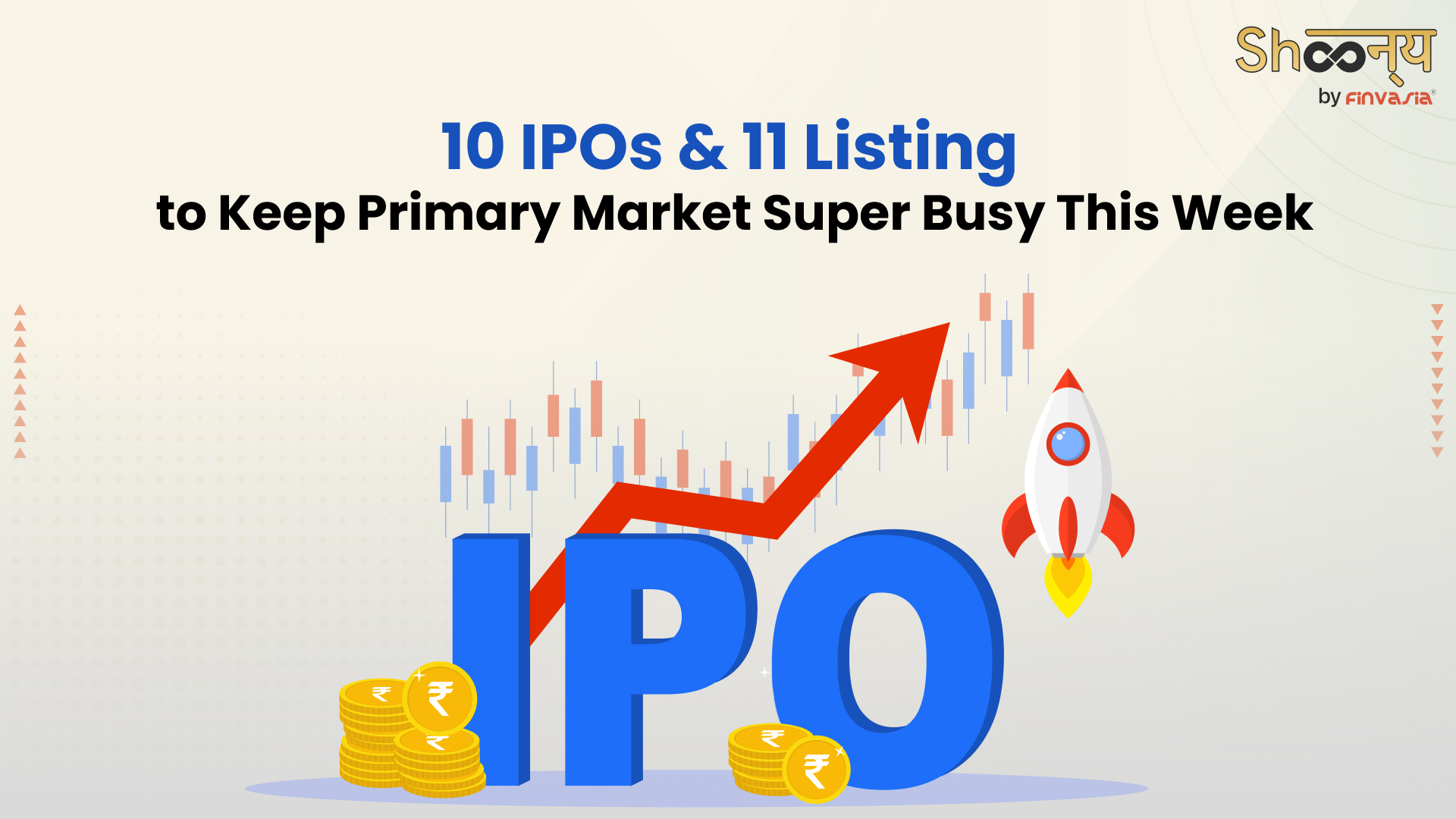 
  Upcoming IPOs This Week – A Total of ₹ 1991 Crore of IPOs to Hit the Primary Market