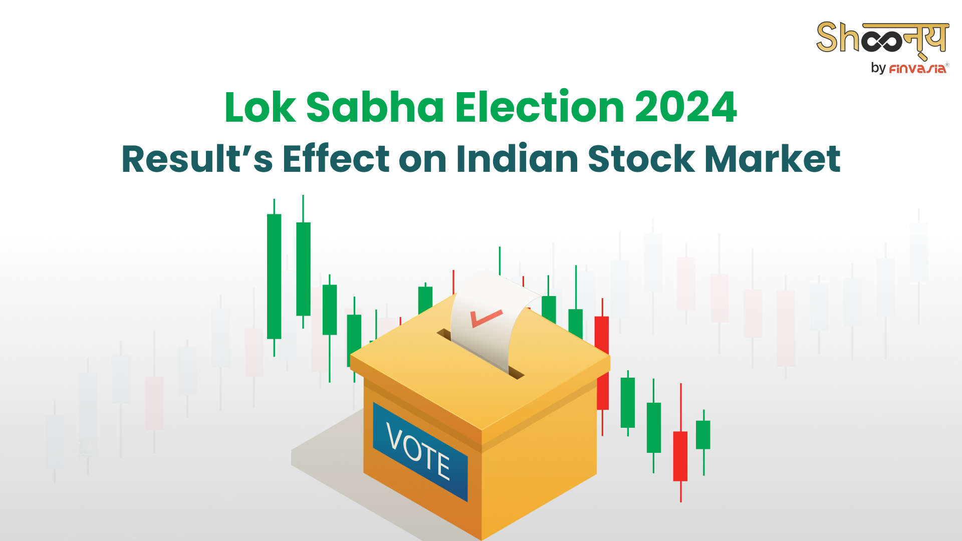
  How Stock Market React To Lok Sabha Election Results? Analyzing the Past and the Present 
