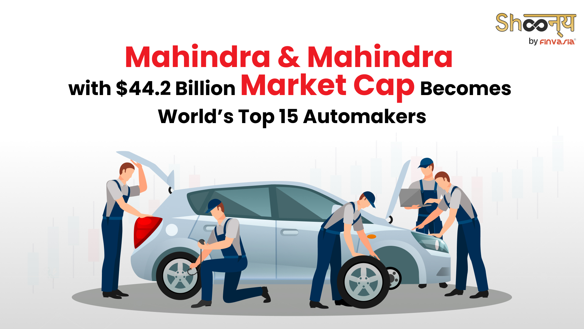 M&M amongst the World’s 15 Largest Automobile Manufacturers