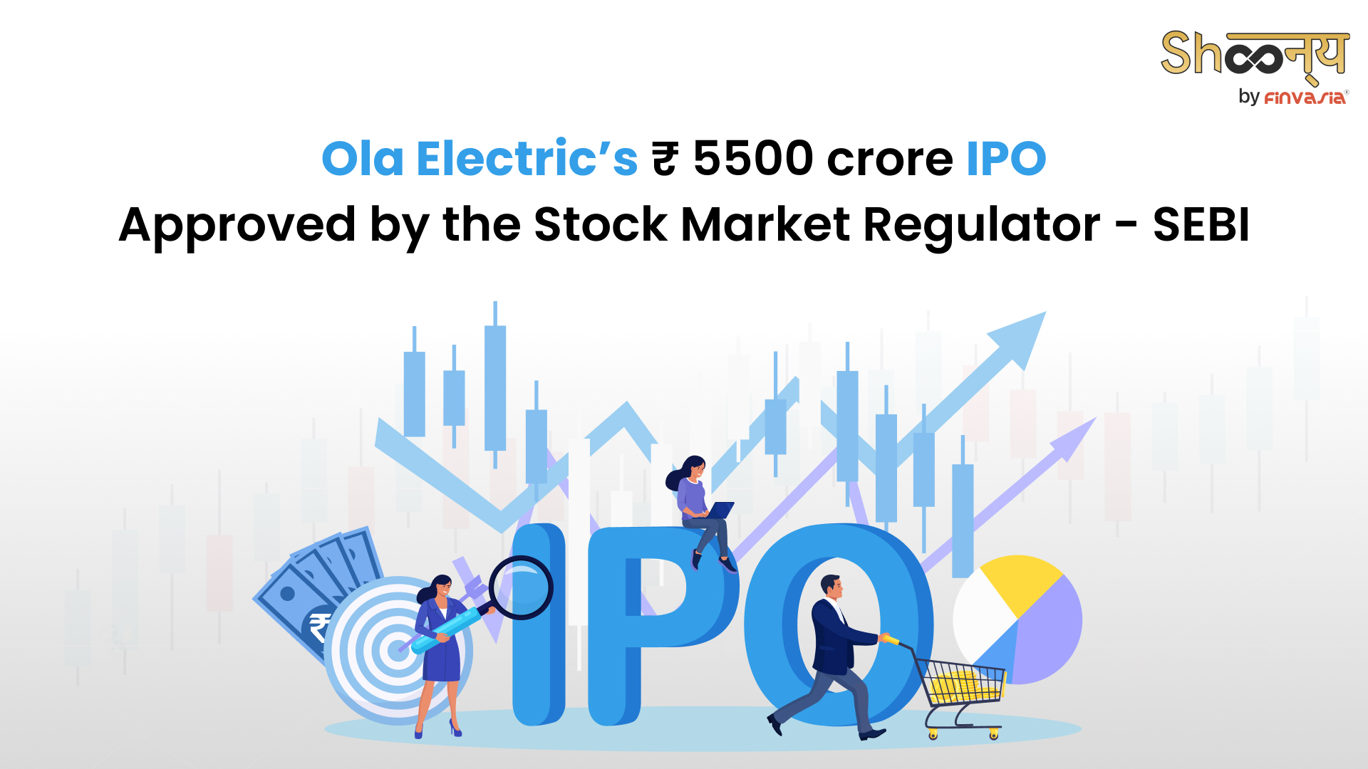 SEBI approves ₹ 5500 crore IPO of Ola Electric