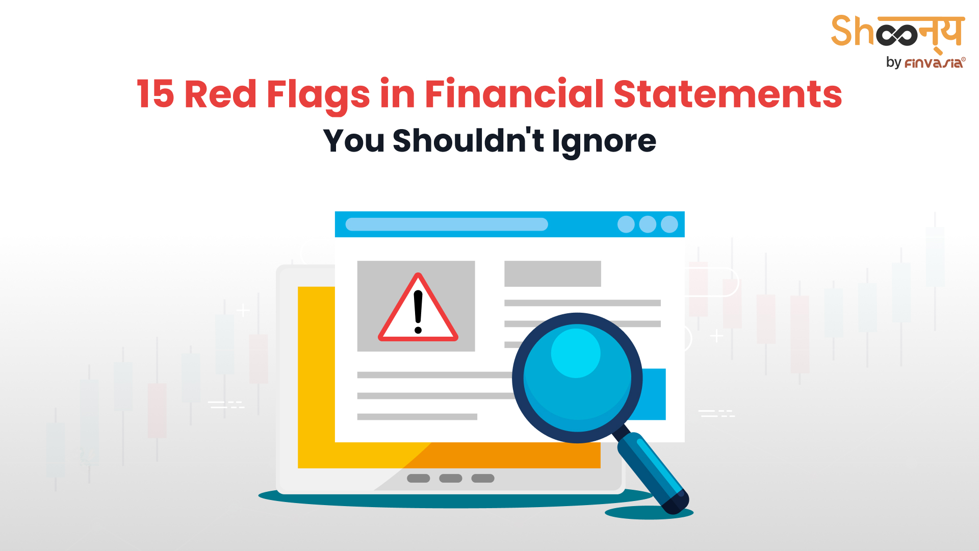 
  15 Red Flags in Financial Statements: Identify Warning Signs Before It’s Too Late