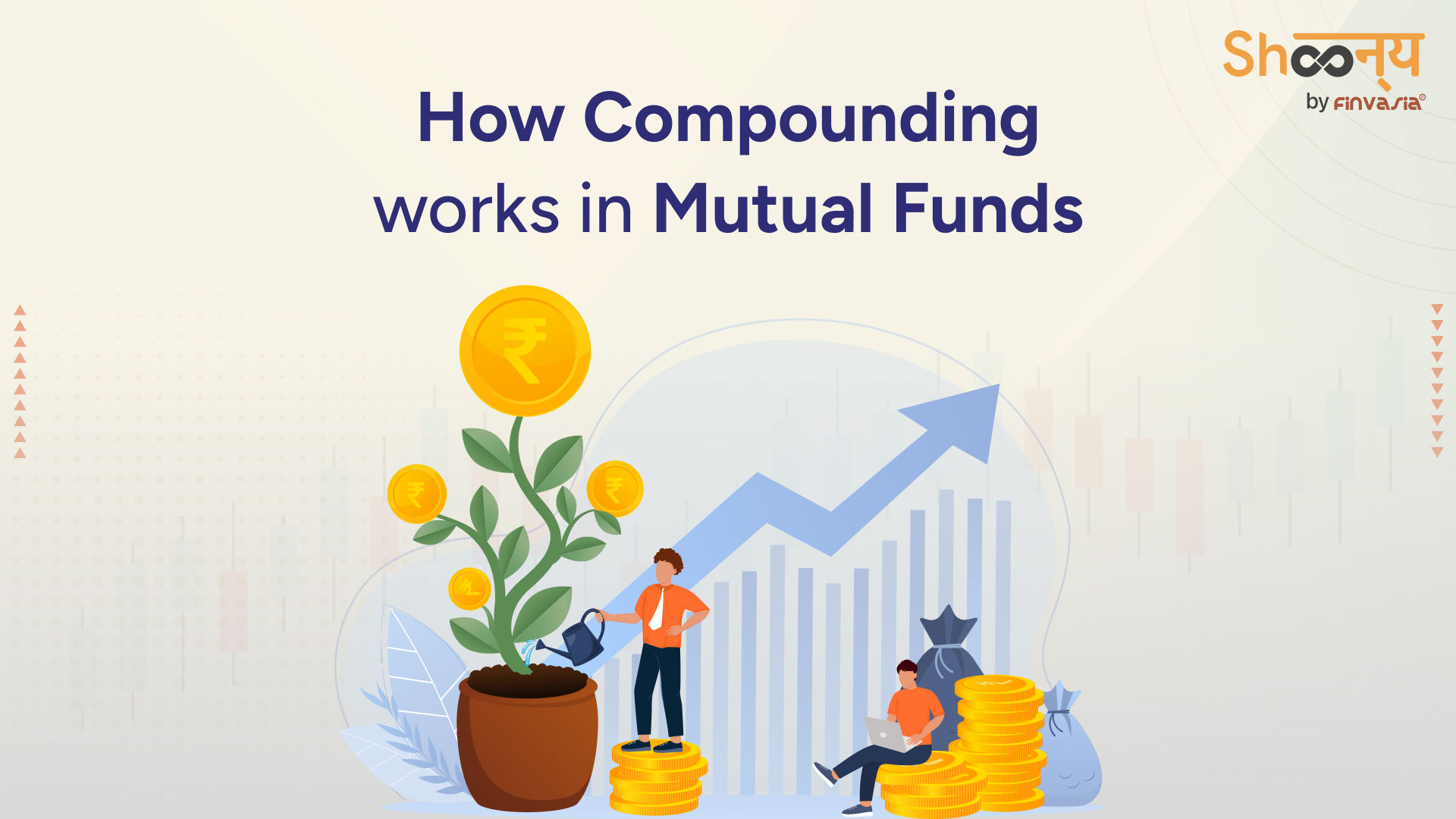 
  Unlocking the Power of Compounding in Mutual Funds 