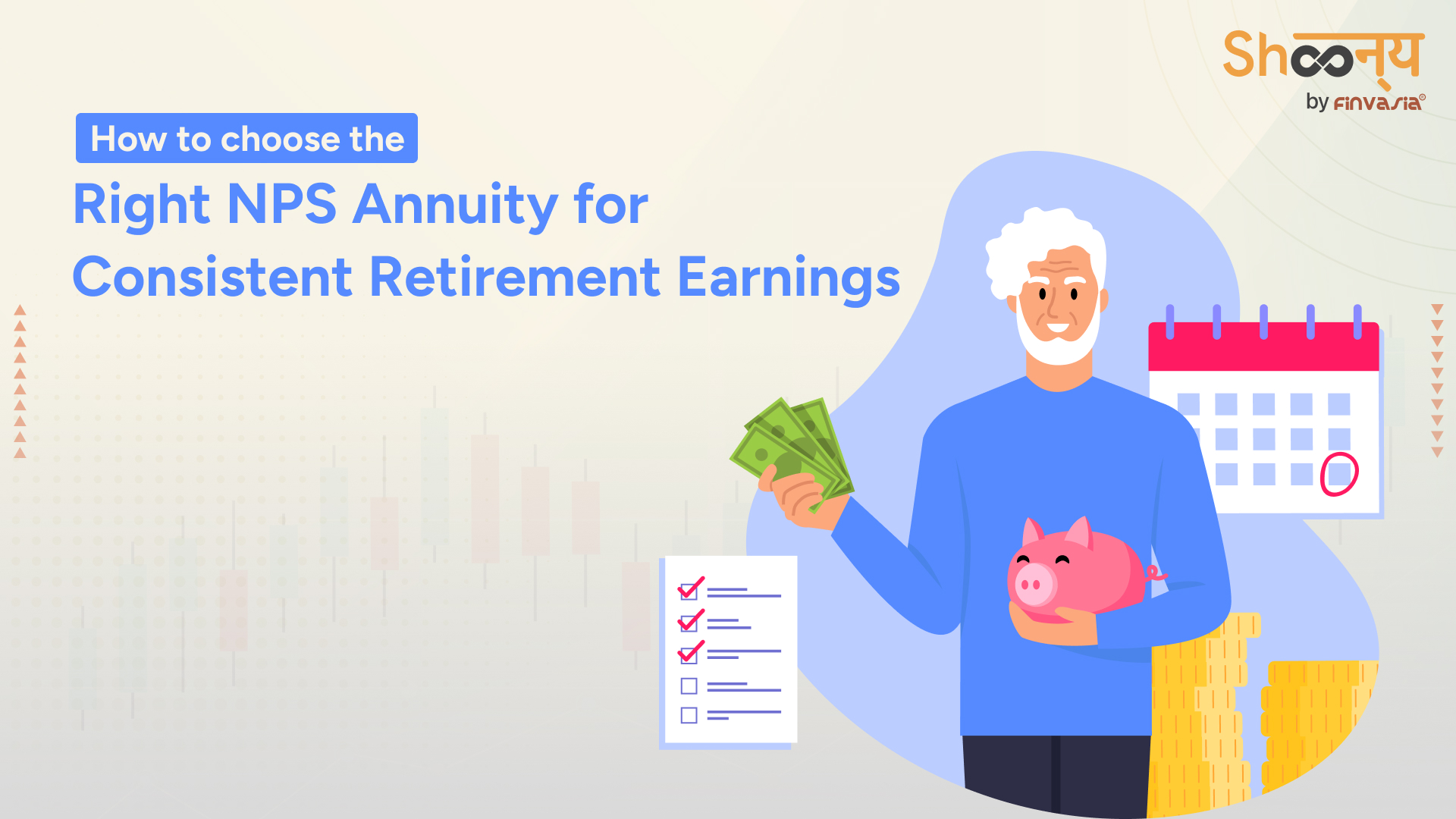 
  Choosing the Right NPS Annuity For Regular Income under the National Pension Scheme
