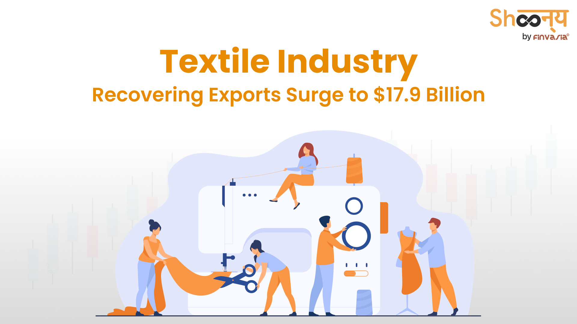 
  Silver Lining for Indian Textile Industry with Spike in Domestic Demand and Exports