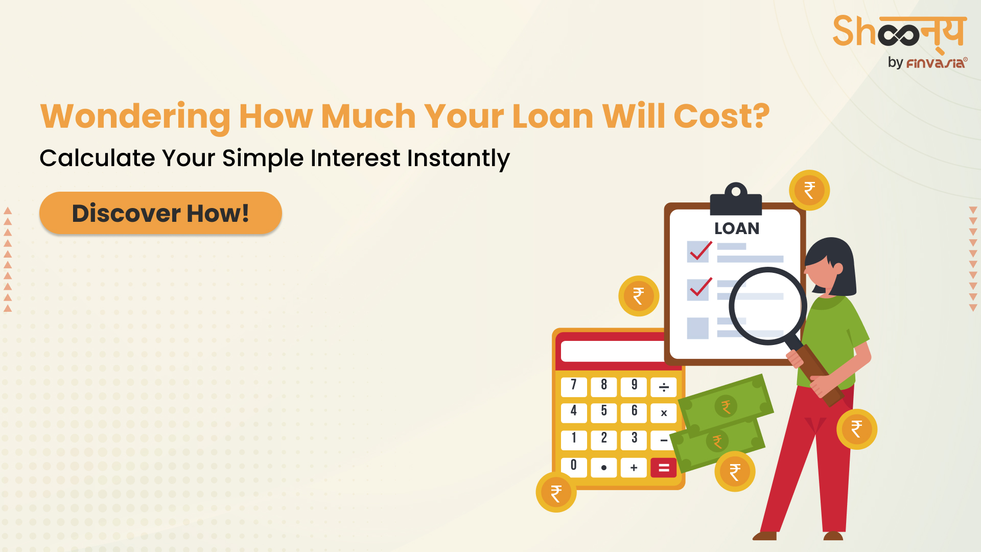 
  Simple Interest Calculator: Know Your Interest Before You Borrow!