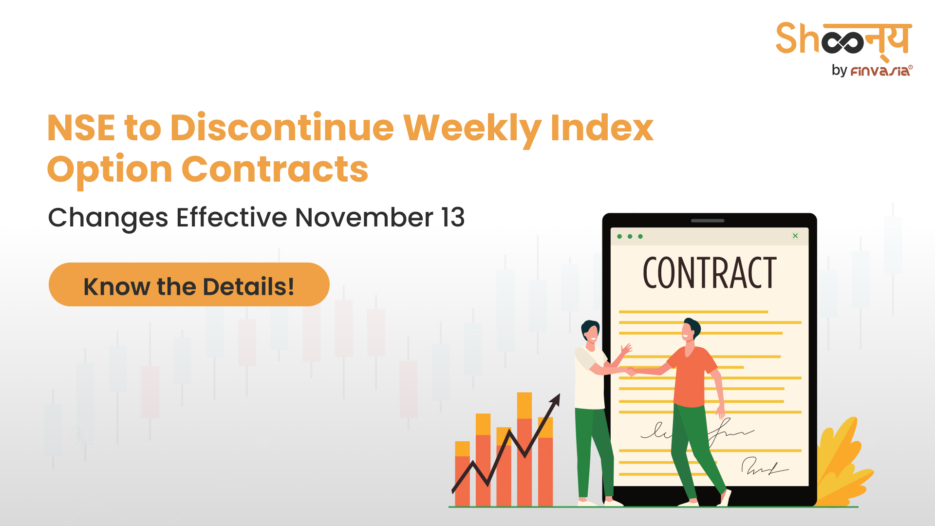 
  NSE to Discontinue Weekly Index Option Contracts: Changes Effective November 13