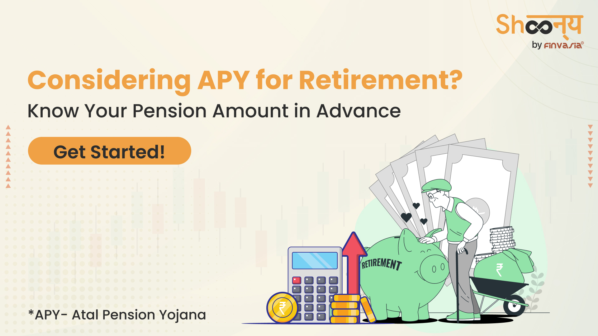 
  Atal Pension Yojana Calculator: Know How Much You’ll Receive at Retirement