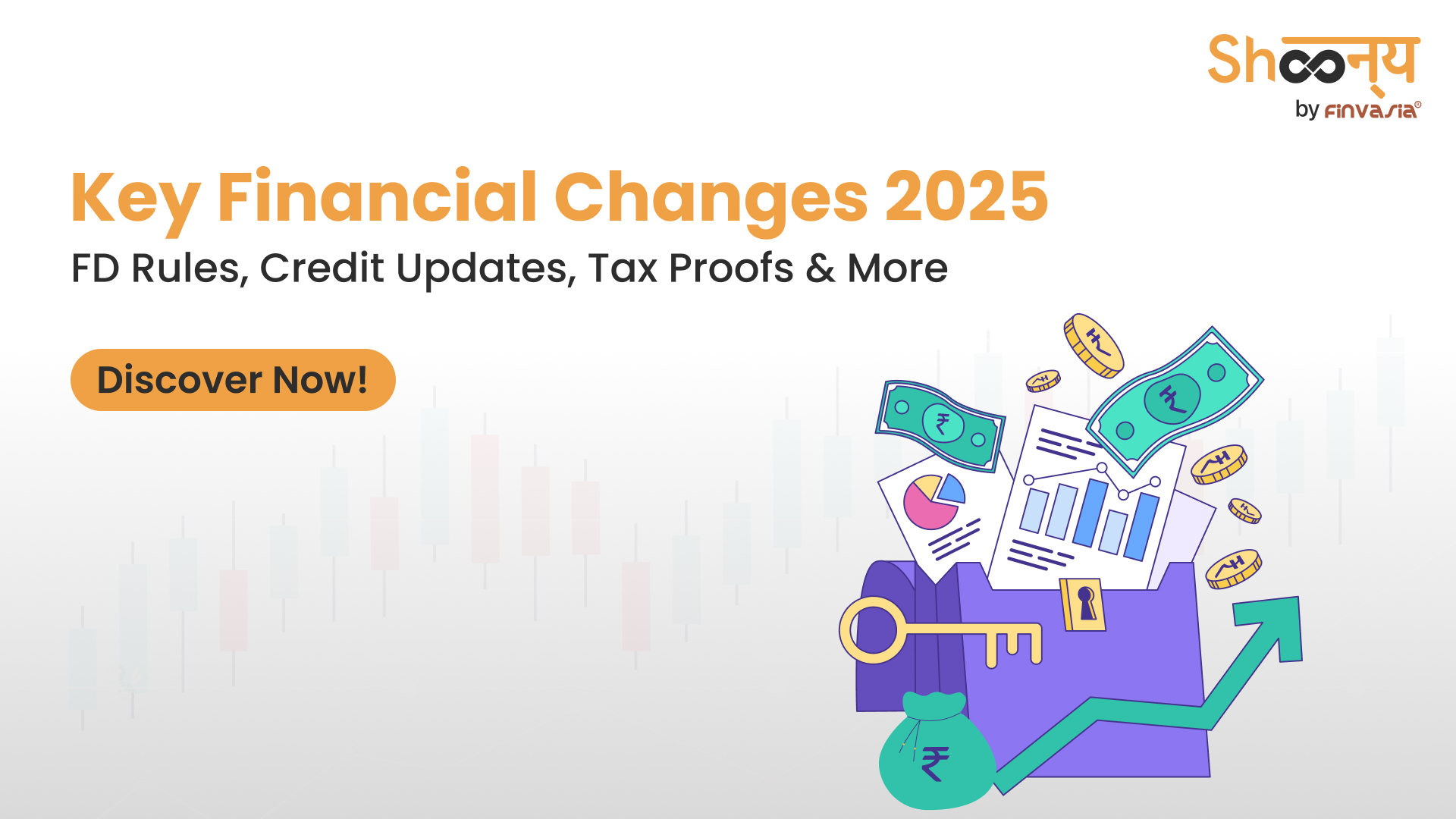 
  Discover Key Financial Changes in 2025: FD Rules, Credit, and More