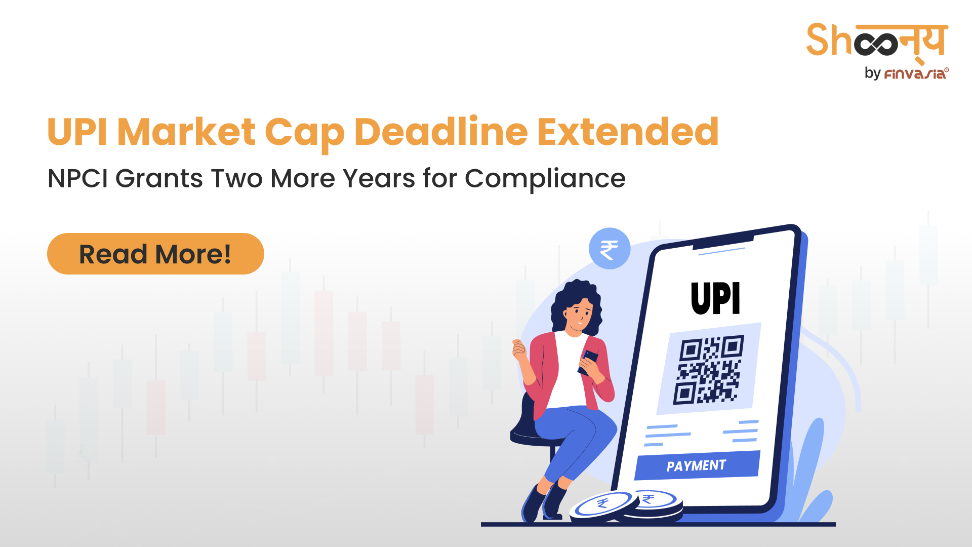 
  UPI Market Cap Compliance Deadline Extended to 2026