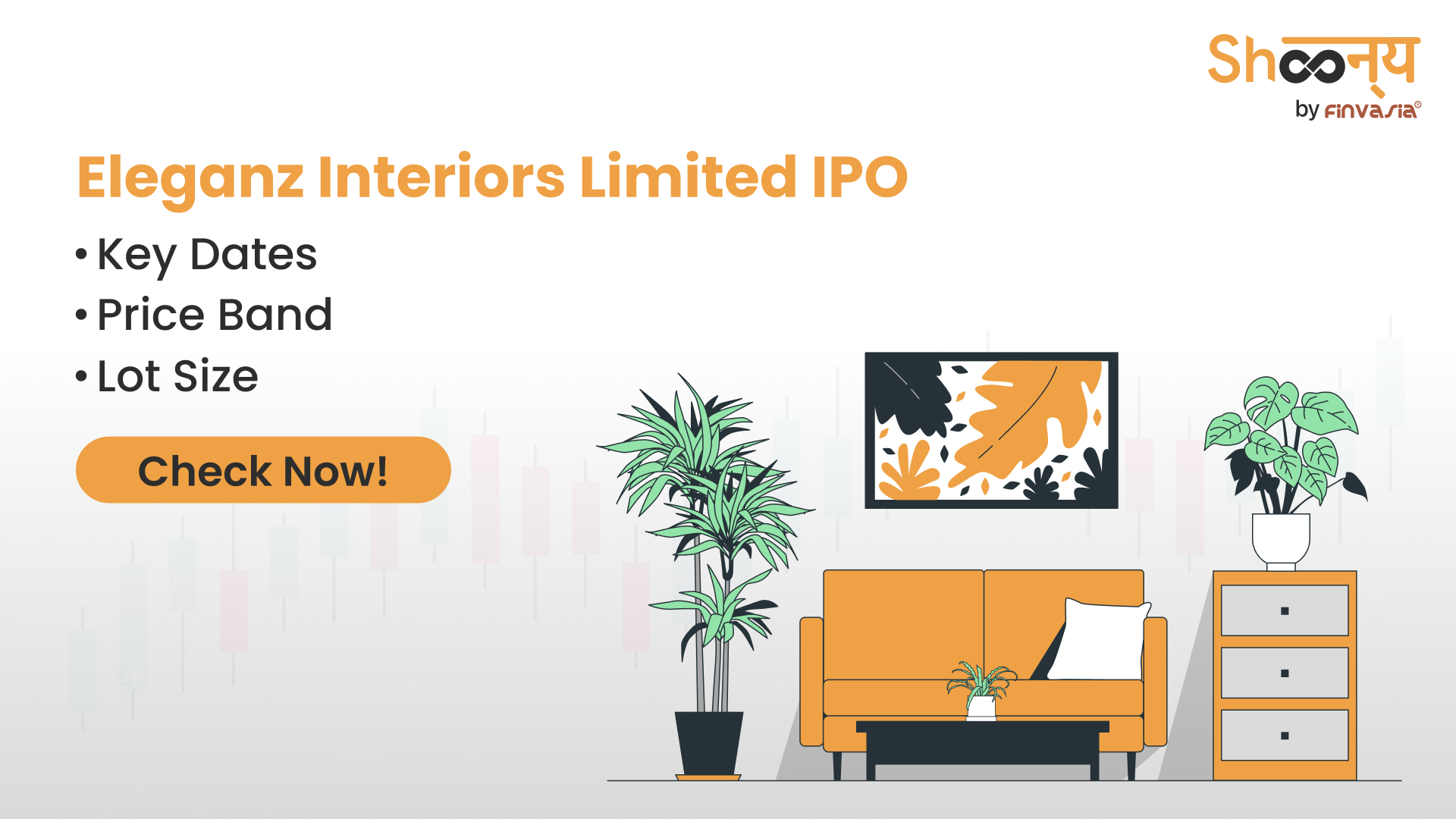 
  Eleganz Interiors Limited IPO | Bidding Dates, Price Band, and Lot Size