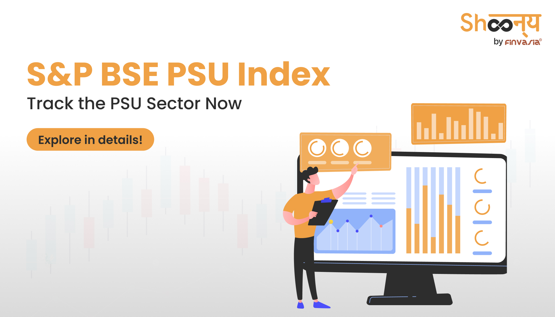 
  Complete Guide to S&P BSE PSU Index: From Selection to Investment Process