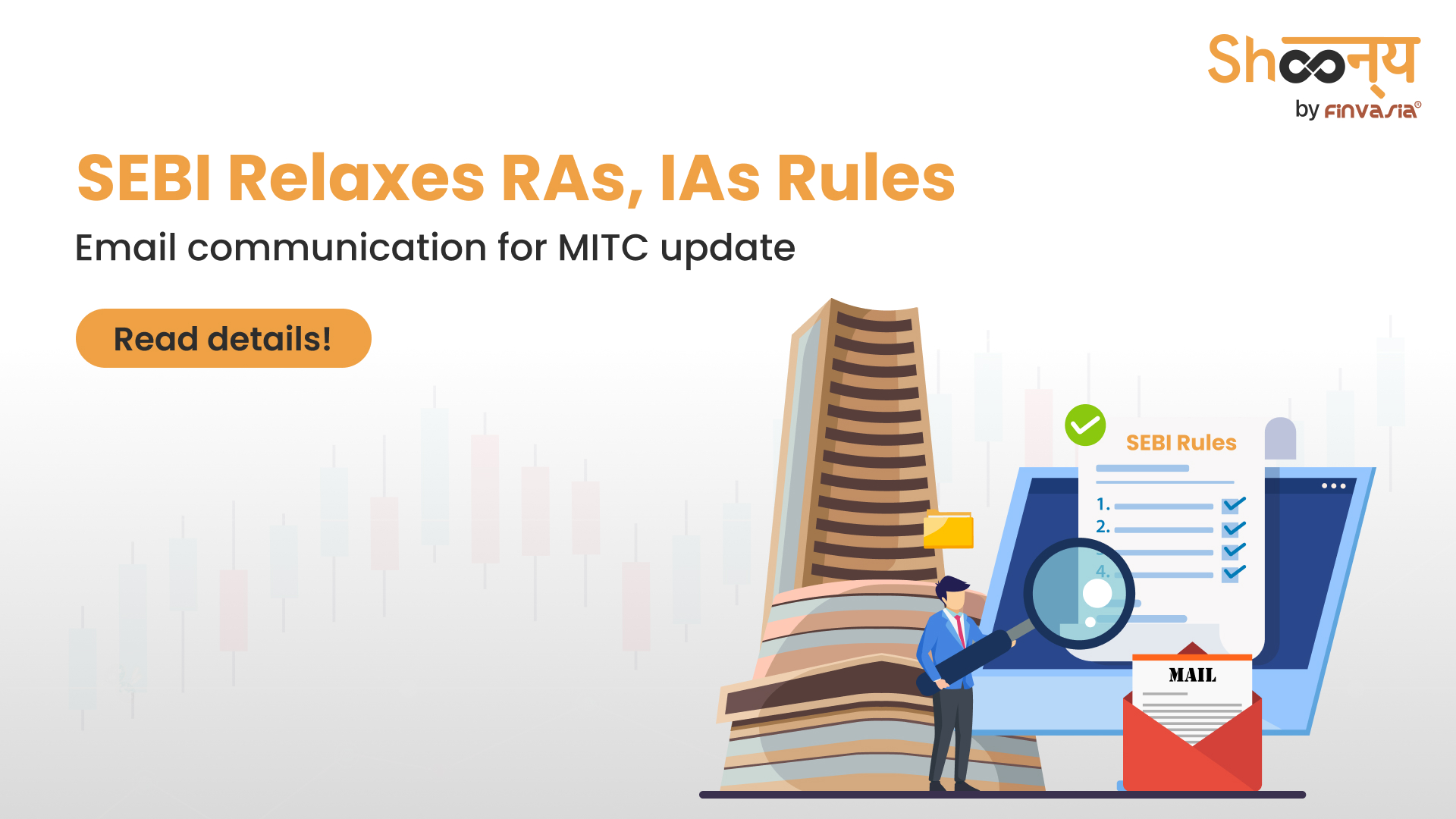 
  RAs, and IAs to Communicate Over Email for MITC Updates – SEBI’s New Rule